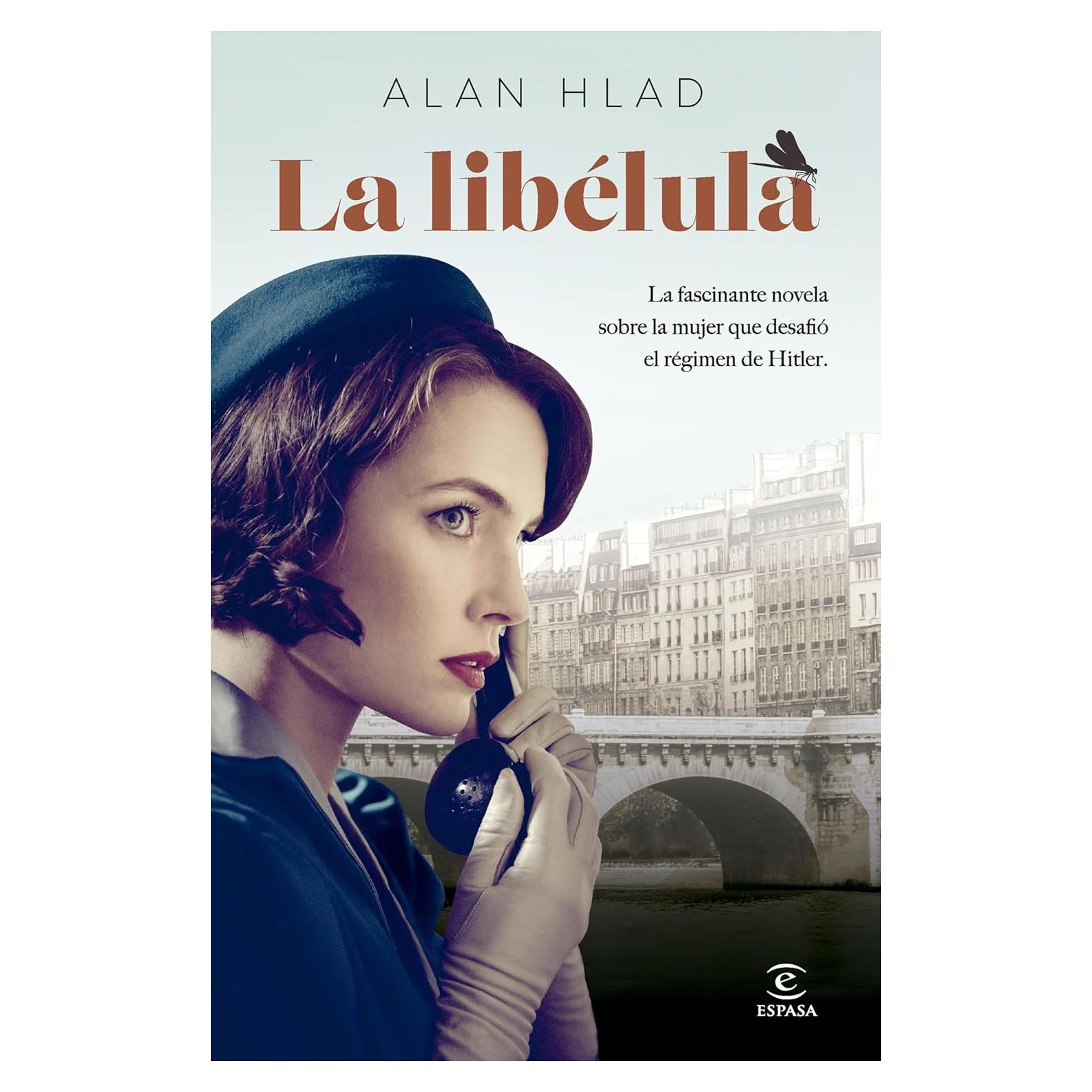 La libélula - Espasa Narrativa - Novela histórica 510 pgs