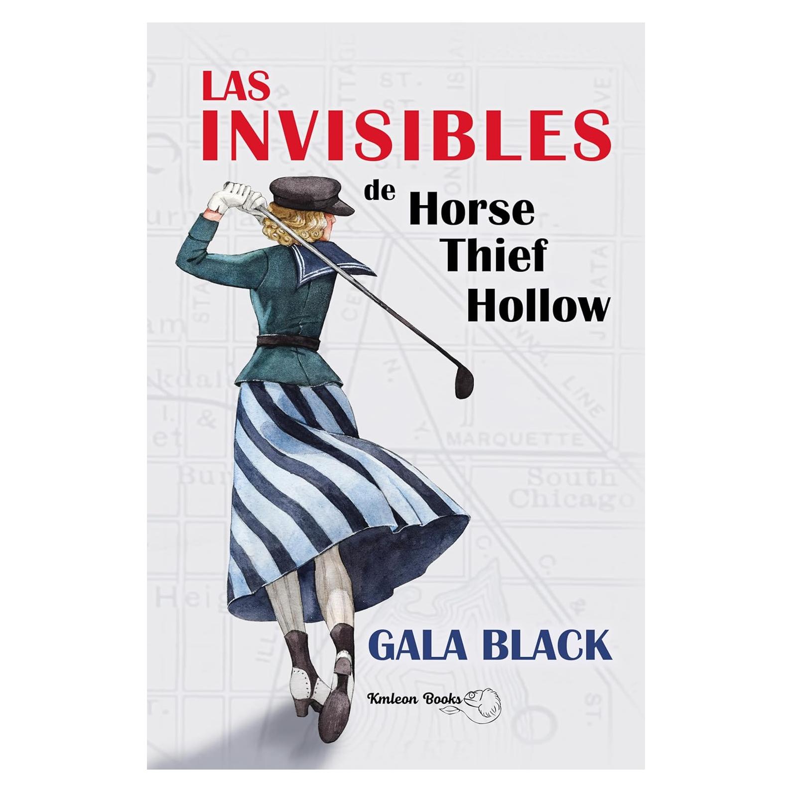 Las Invisibles - Horse Thief Hollow - Novela en Español