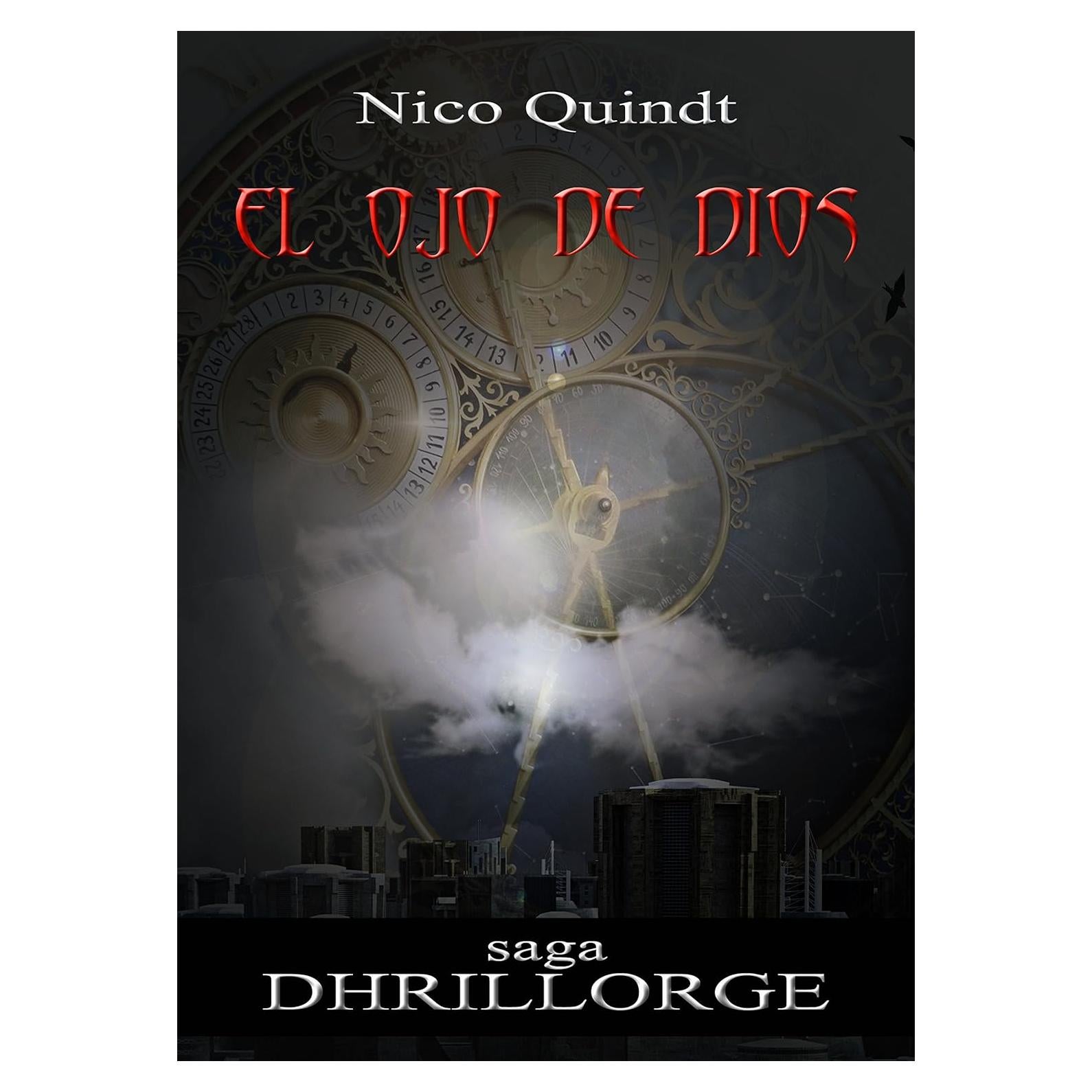DHRILLORGE "El ojo de Dios": (Novela romática de ciencia ficción) (Spanish Edition)