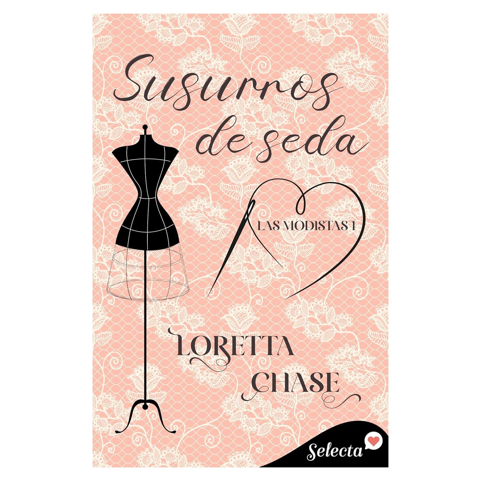 Susurros de seda (Las modistas 1) (Spanish Edition)