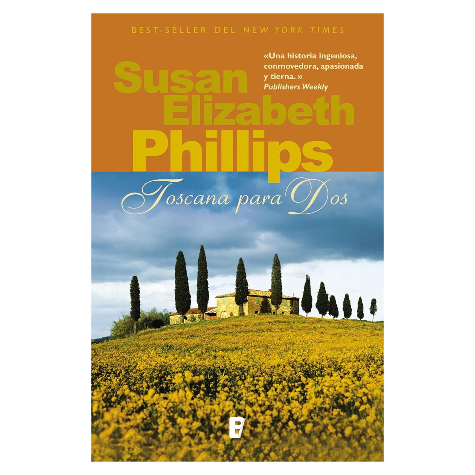 Toscana para Dos - Susan Elizabeth Phillips - Novela Romántica