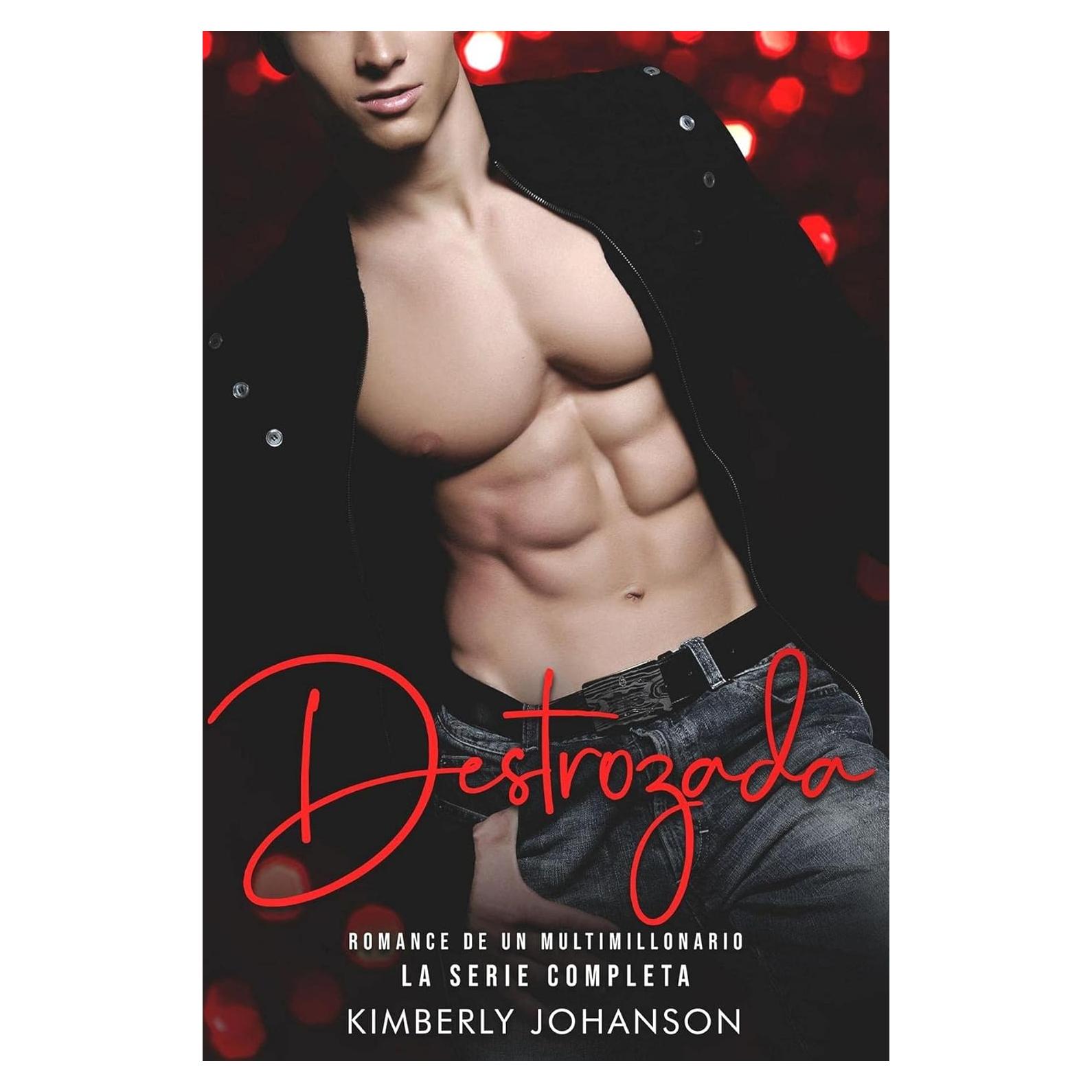 Destrozada: Romance Multimillonario - Edición Española