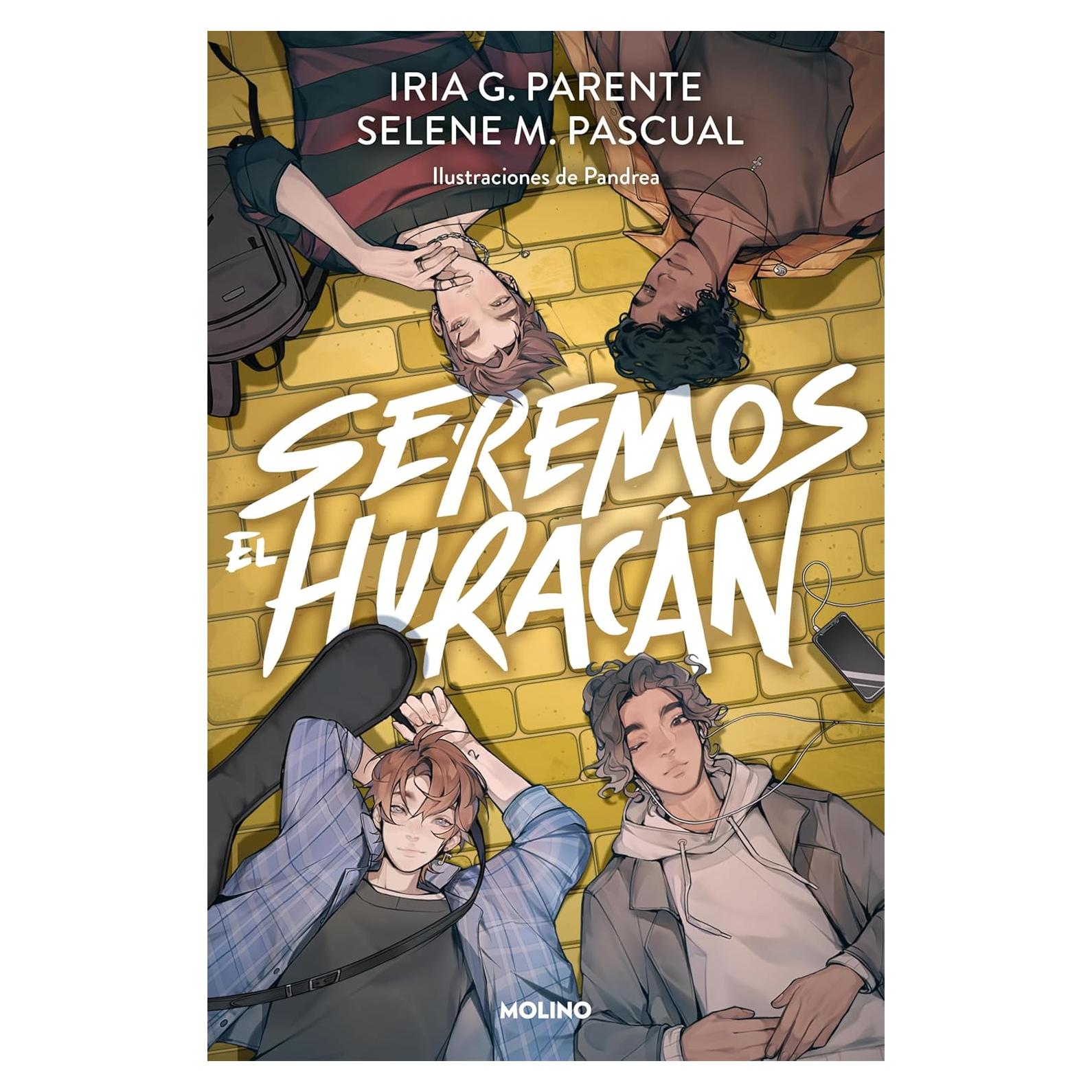 Seremos el Huracán - Iria y Selene - Novela juvenil