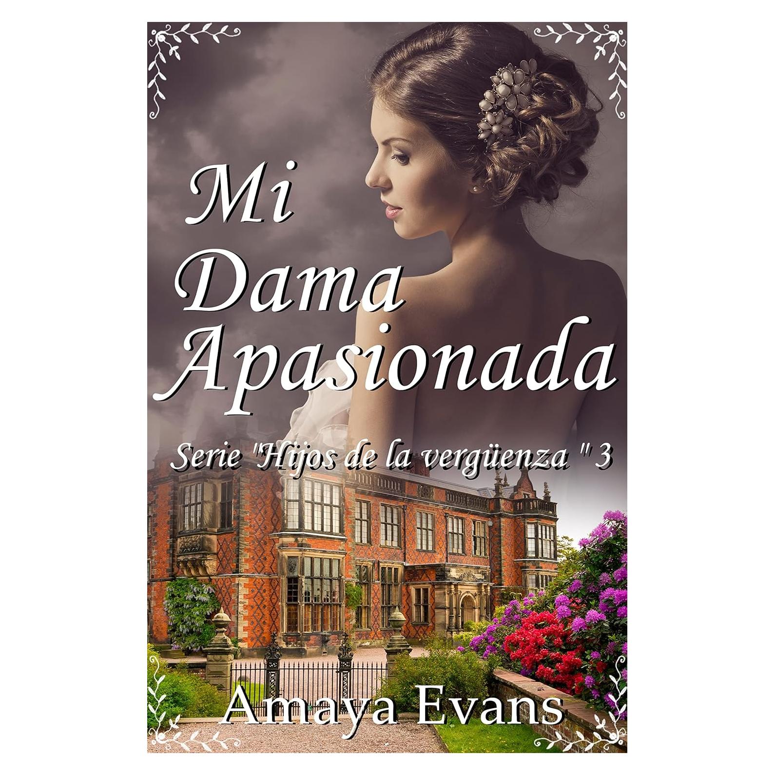 Mi Dama Apasionada - Hijos de la Vergüenza n° 3 - Español