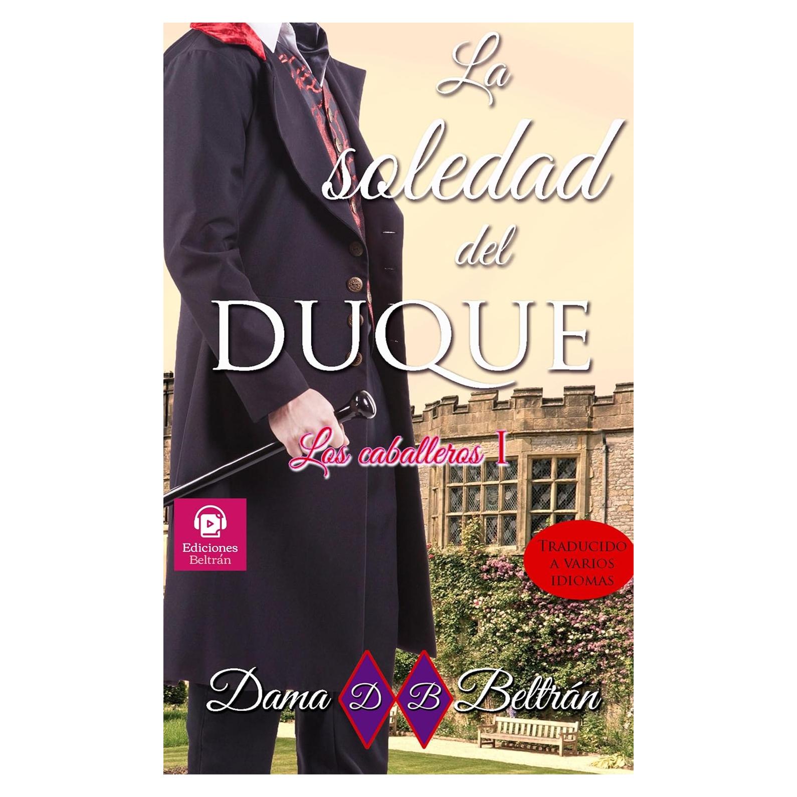 La Soledad del Duque - William Manners - Novela Romántica