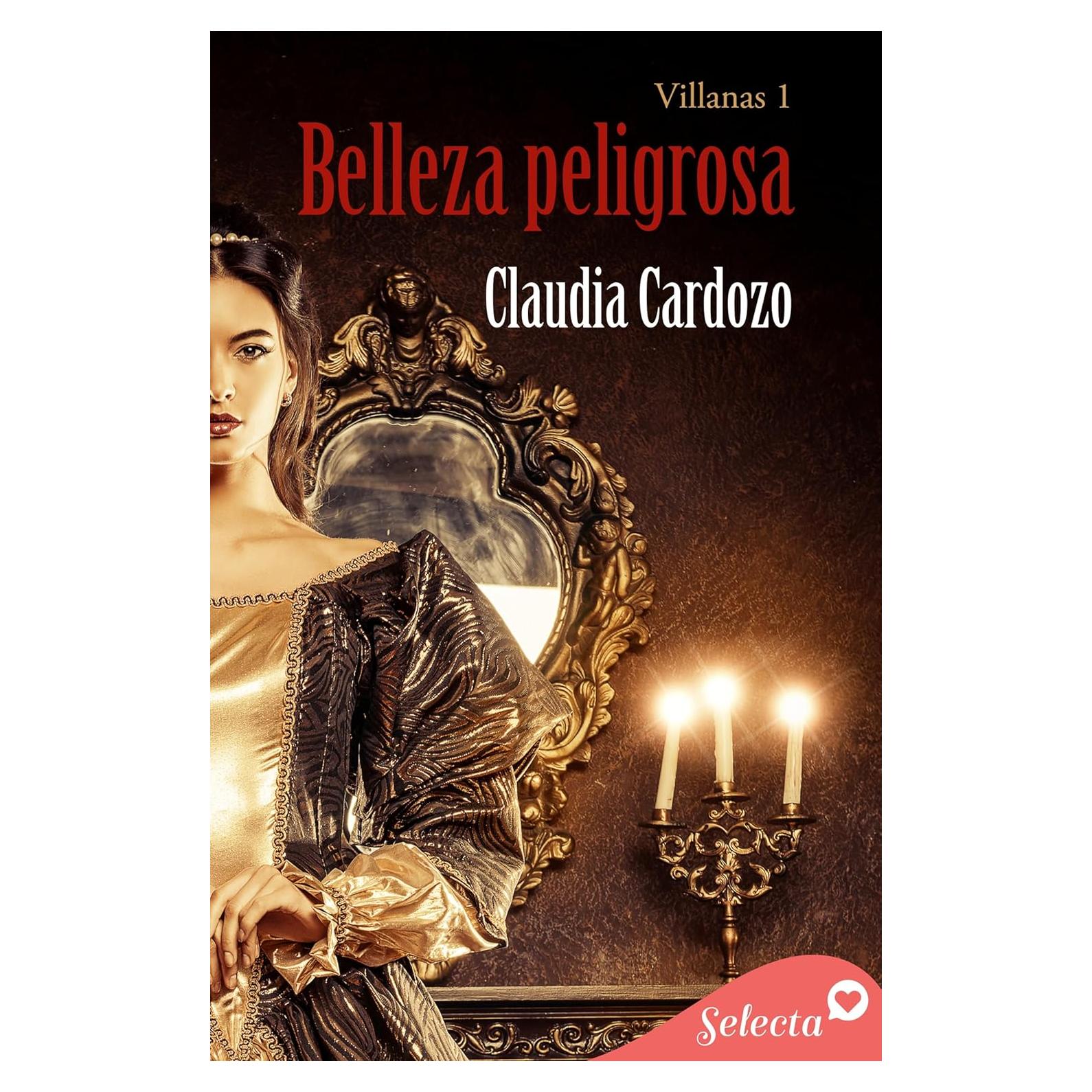 Belleza Peligrosa (Bilogía Villanas 1) (Spanish Edition)