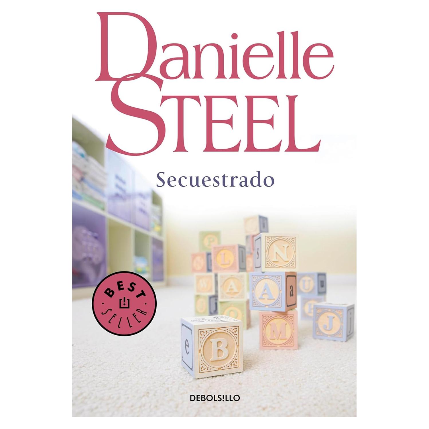 Secuestrado - Danielle Steel - Novela de Intriga 330 Páginas