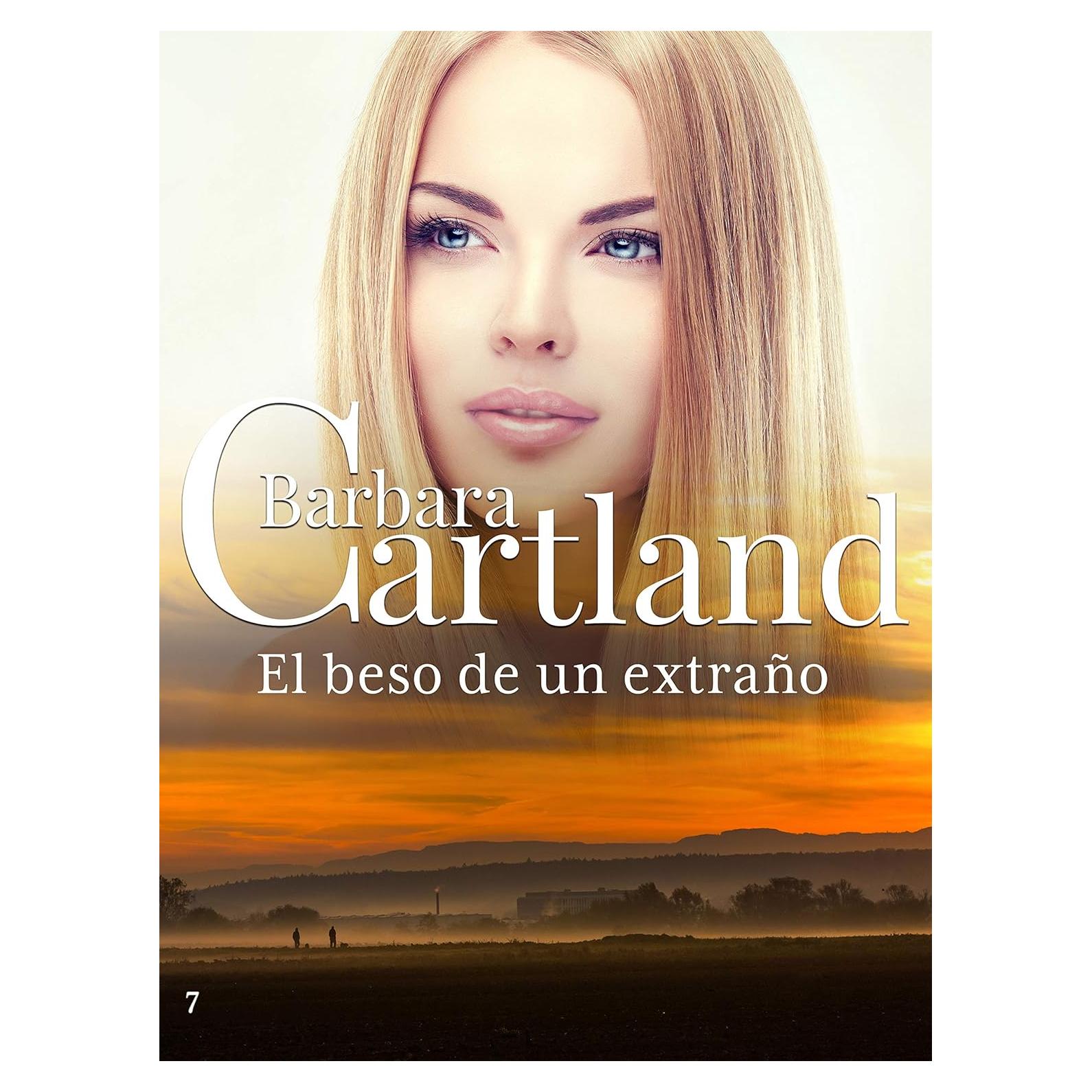 El Beso de un Extraño - Barbara Cartland - Novela Romántica
