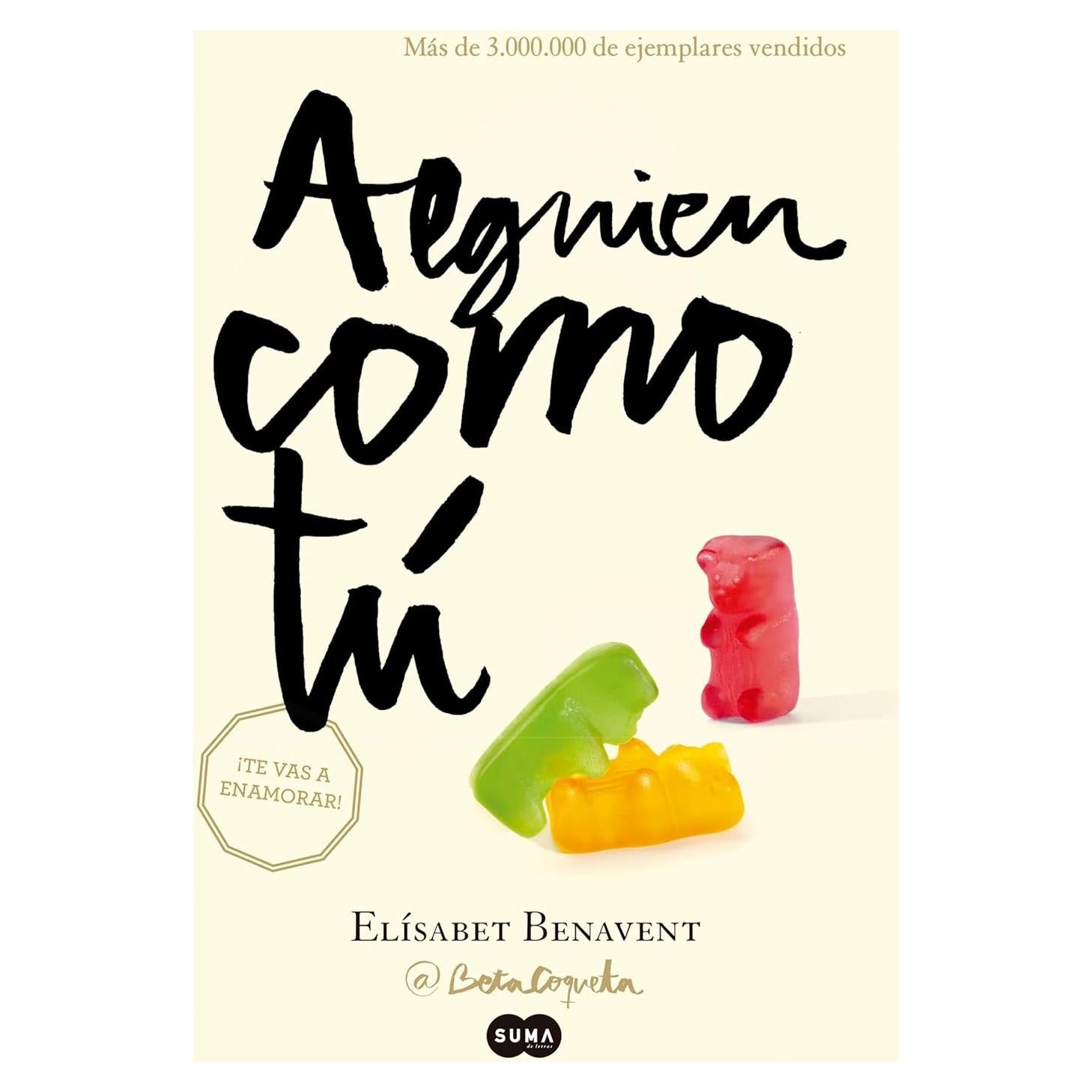 Alguien como tú - Elísabet Benavent - Mi elección 2