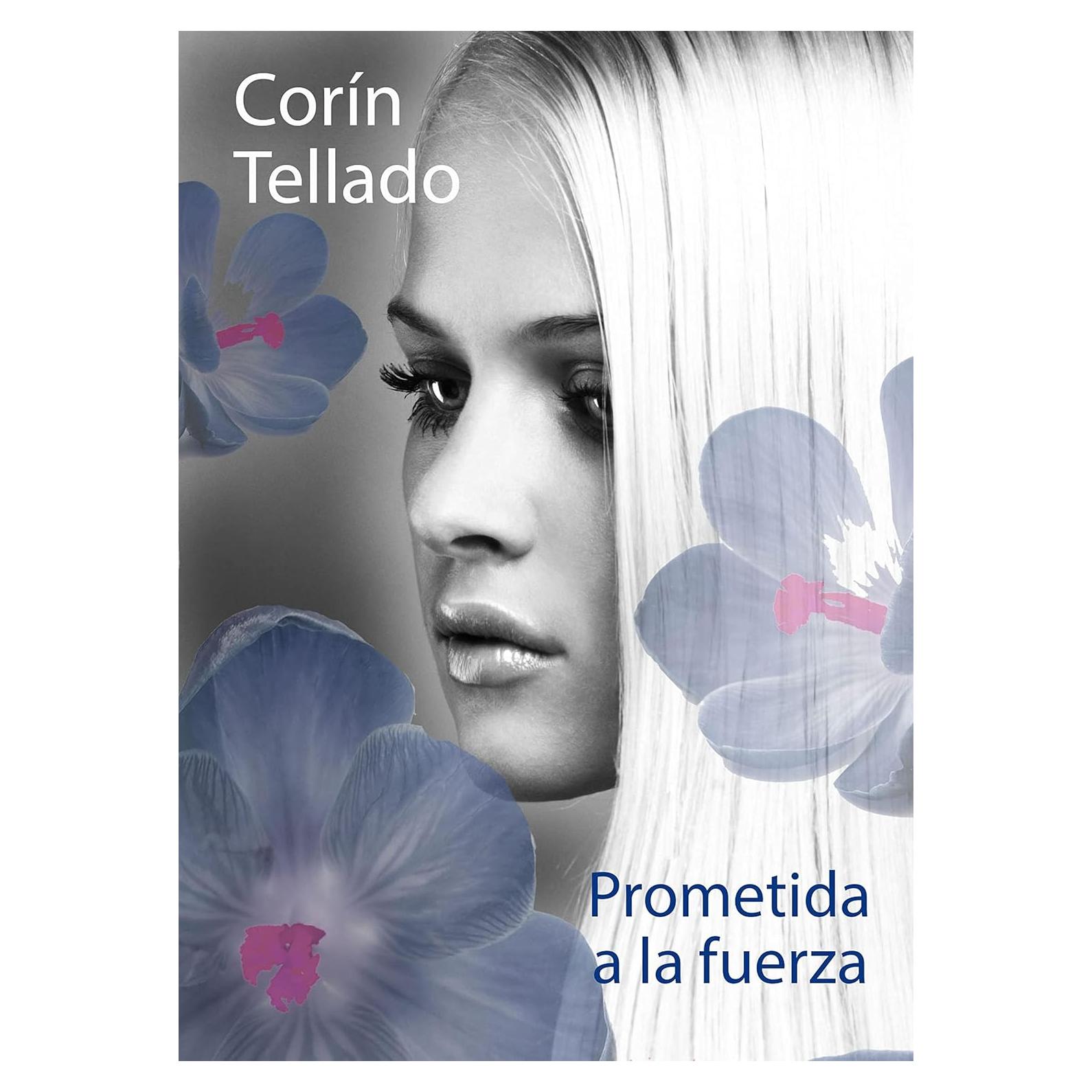 Prometida a la Fuerza - Corín Tellado - Edición Español