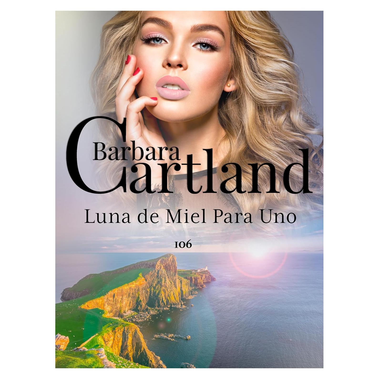 106. Luna de Miel Para Uno (La Colección Eterna de Barbara Cartland) (Spanish Edition)