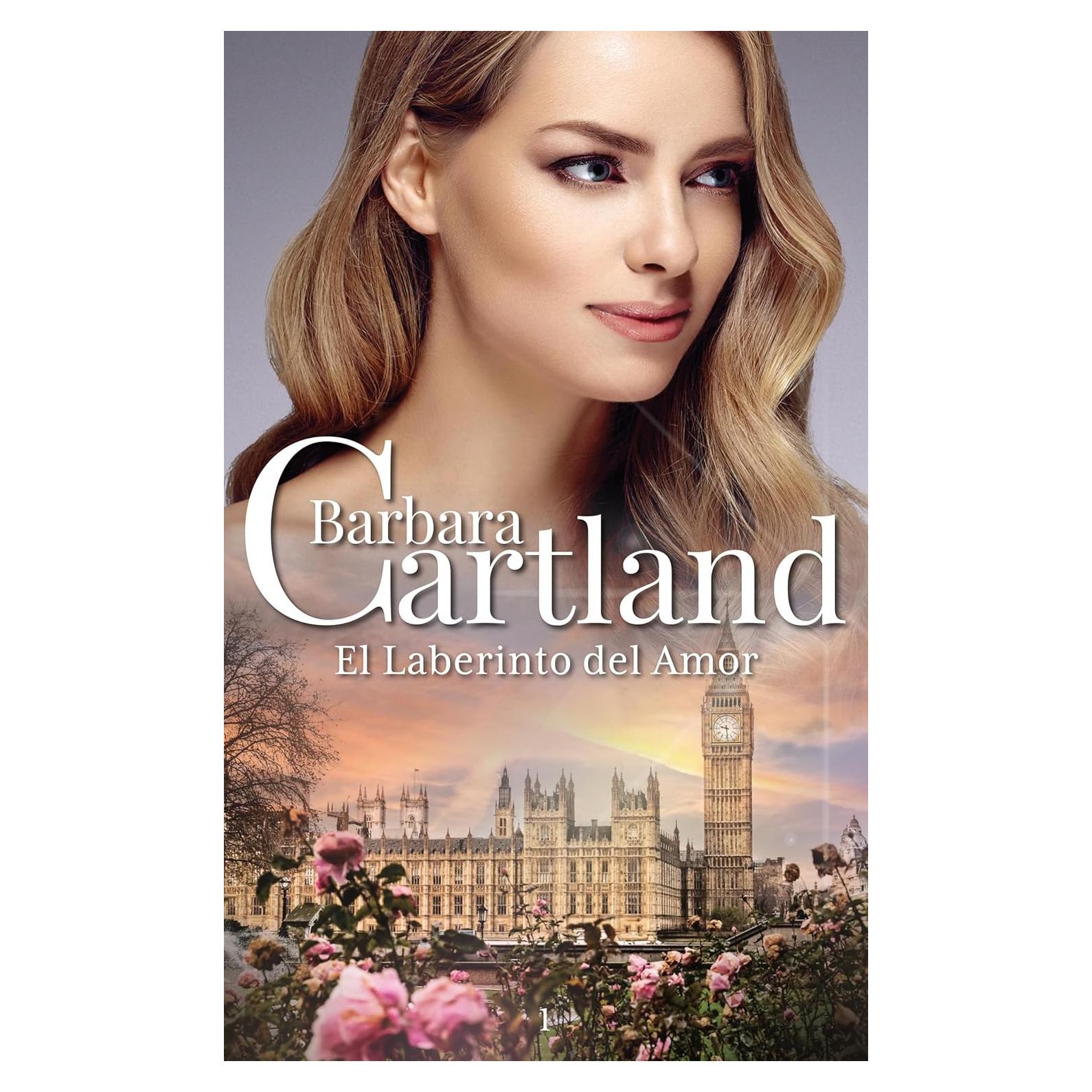El laberinto del Amor (La Colección Eterna de Barbara Cartland nº 1) (Spanish Edition)