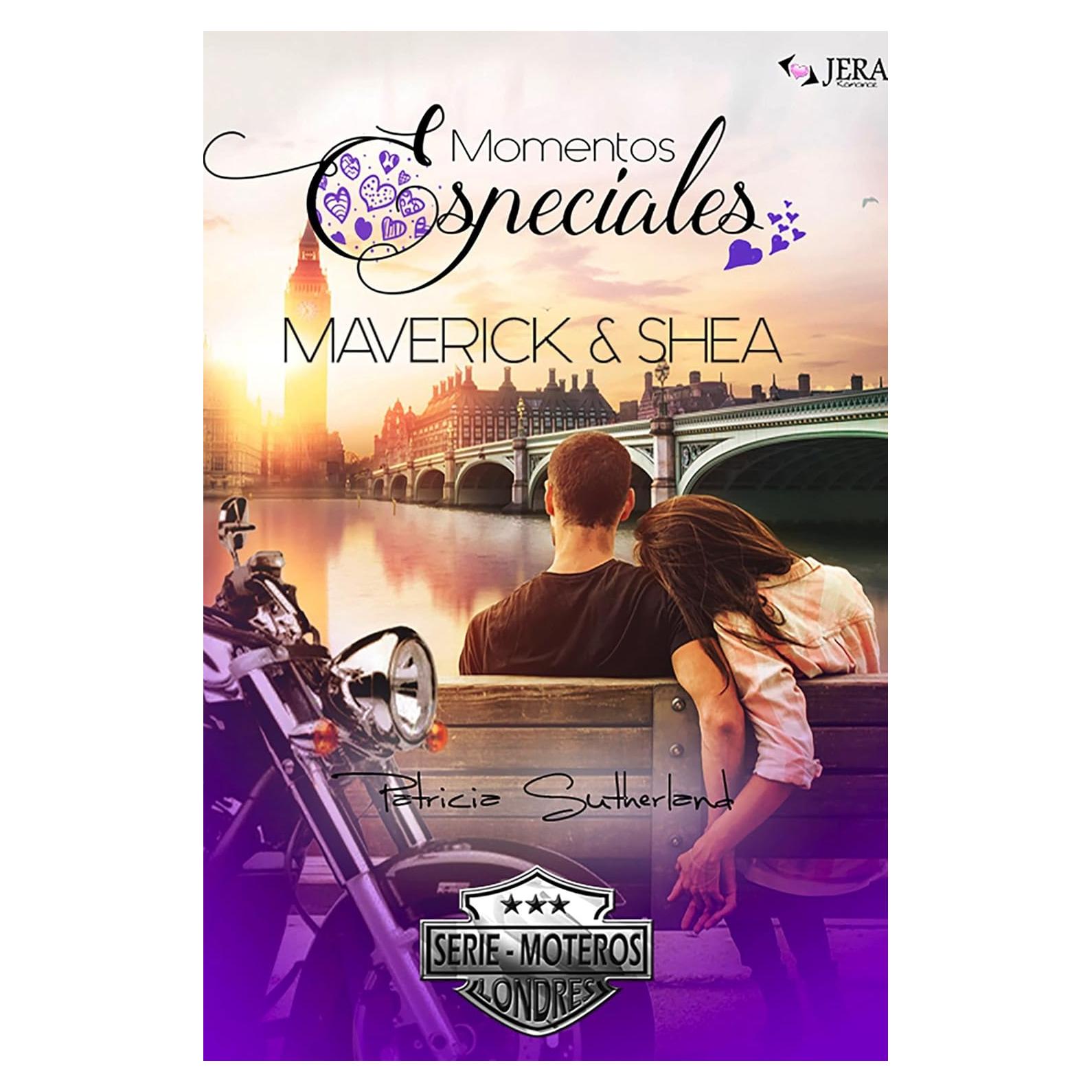Momentos Especiales - Maverick & Shea (Extras Serie Moteros nº 6) (Spanish Edition)