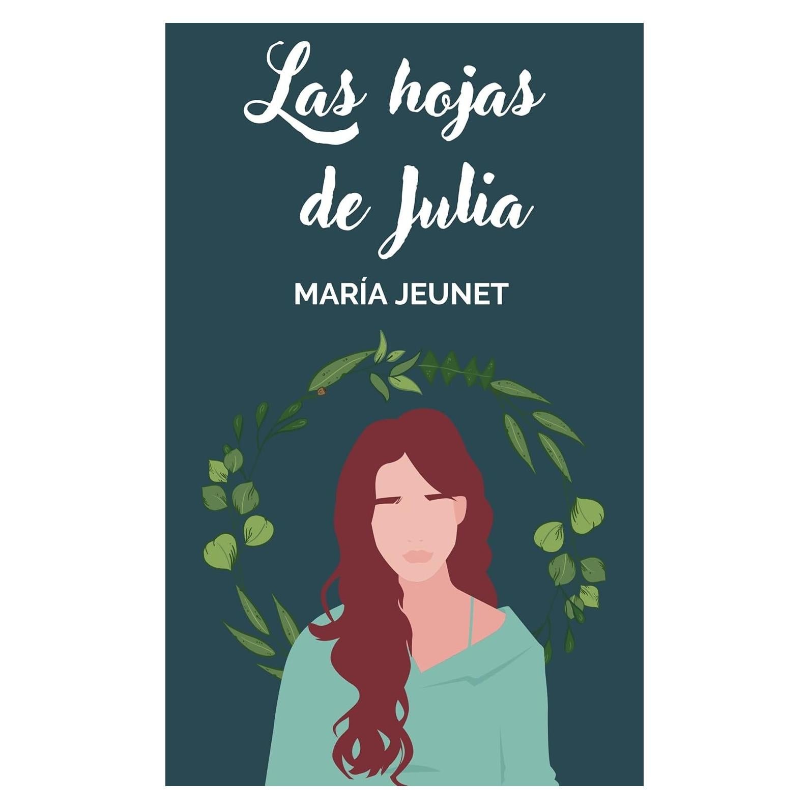 Las hojas de Julia - Novela romántica en español