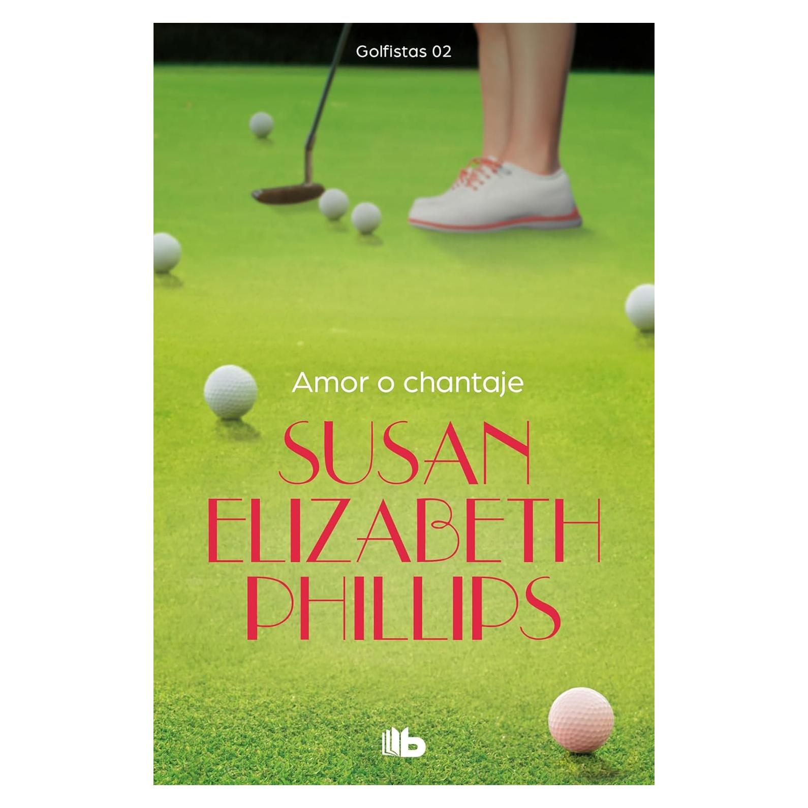 Amor o chantaje (Golfistas 2) (Spanish Edition)