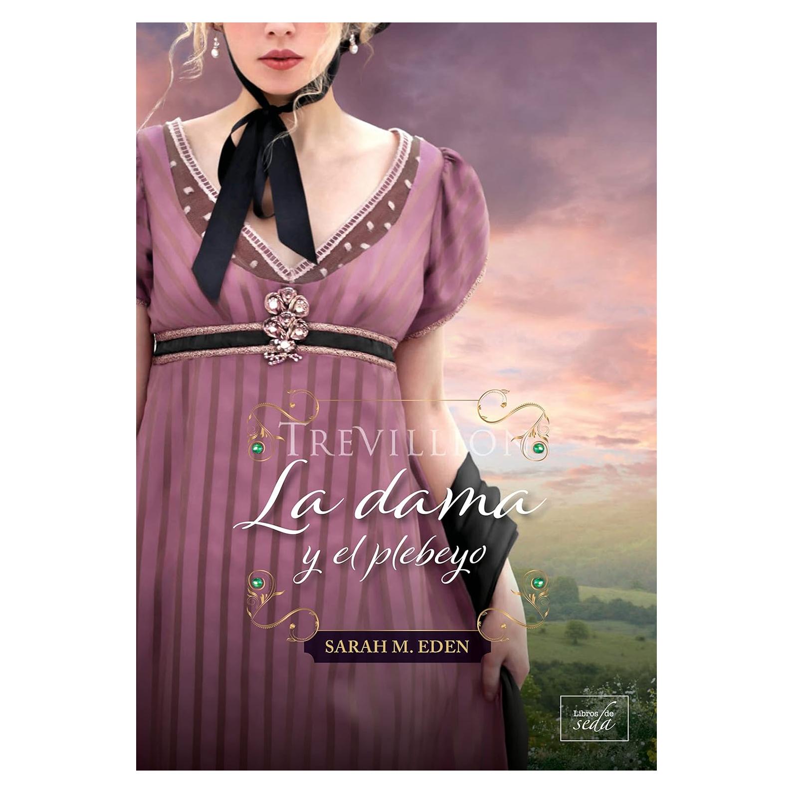 La dama y el plebeyo (Los Lancaster nº 2) (Spanish Edition)