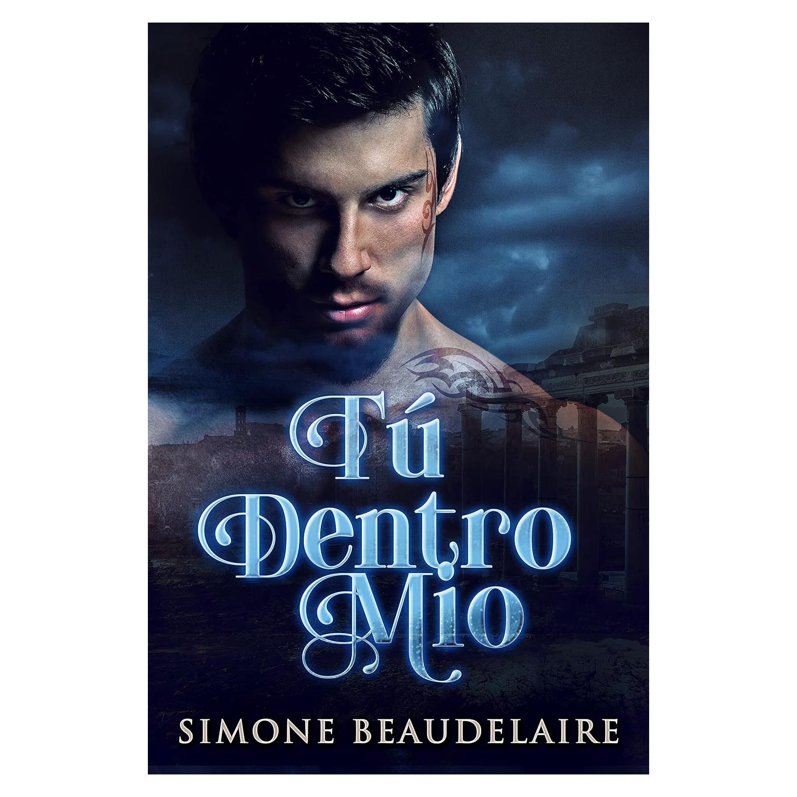 Tú Dentro Mío: Novela Romantica Paranormal - En Español (Spanish Edition)