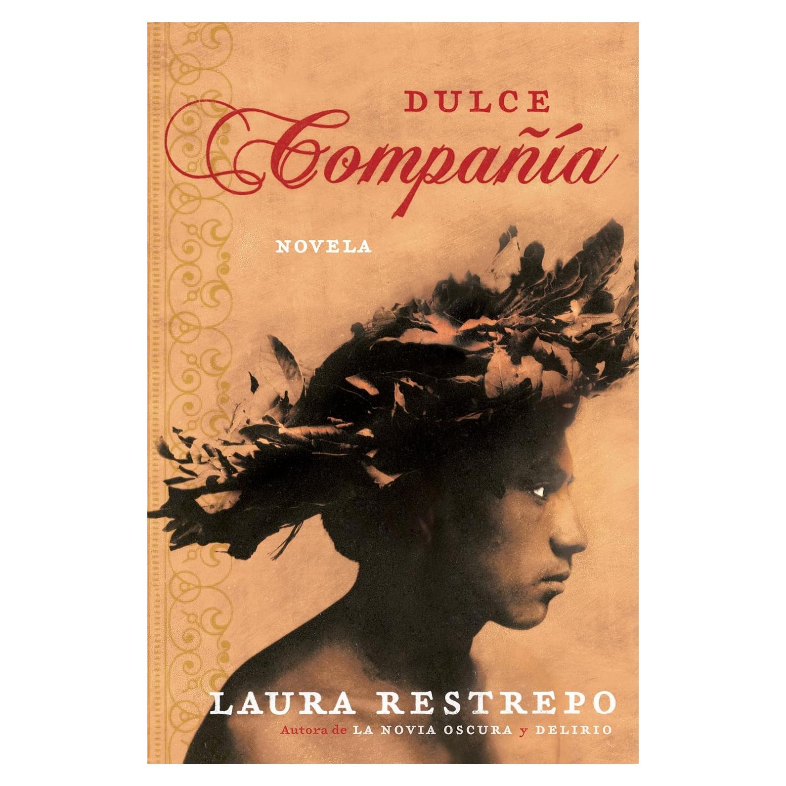 Dulce Compania: Novela (Spanish Edition)