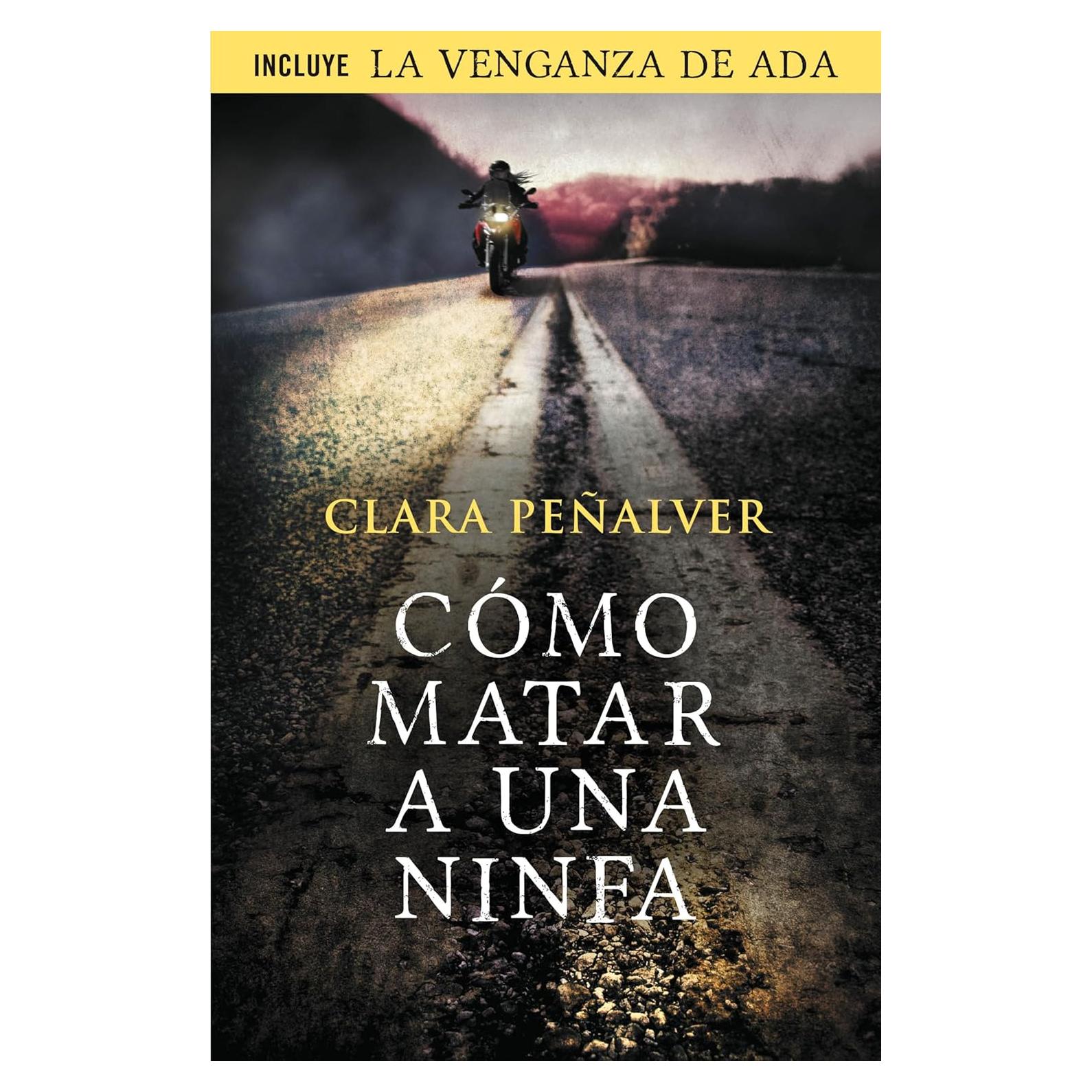 Cómo matar a una ninfa (Ada Levy 1): (Incluye el relato «La venganza de Ada») (Spanish Edition)