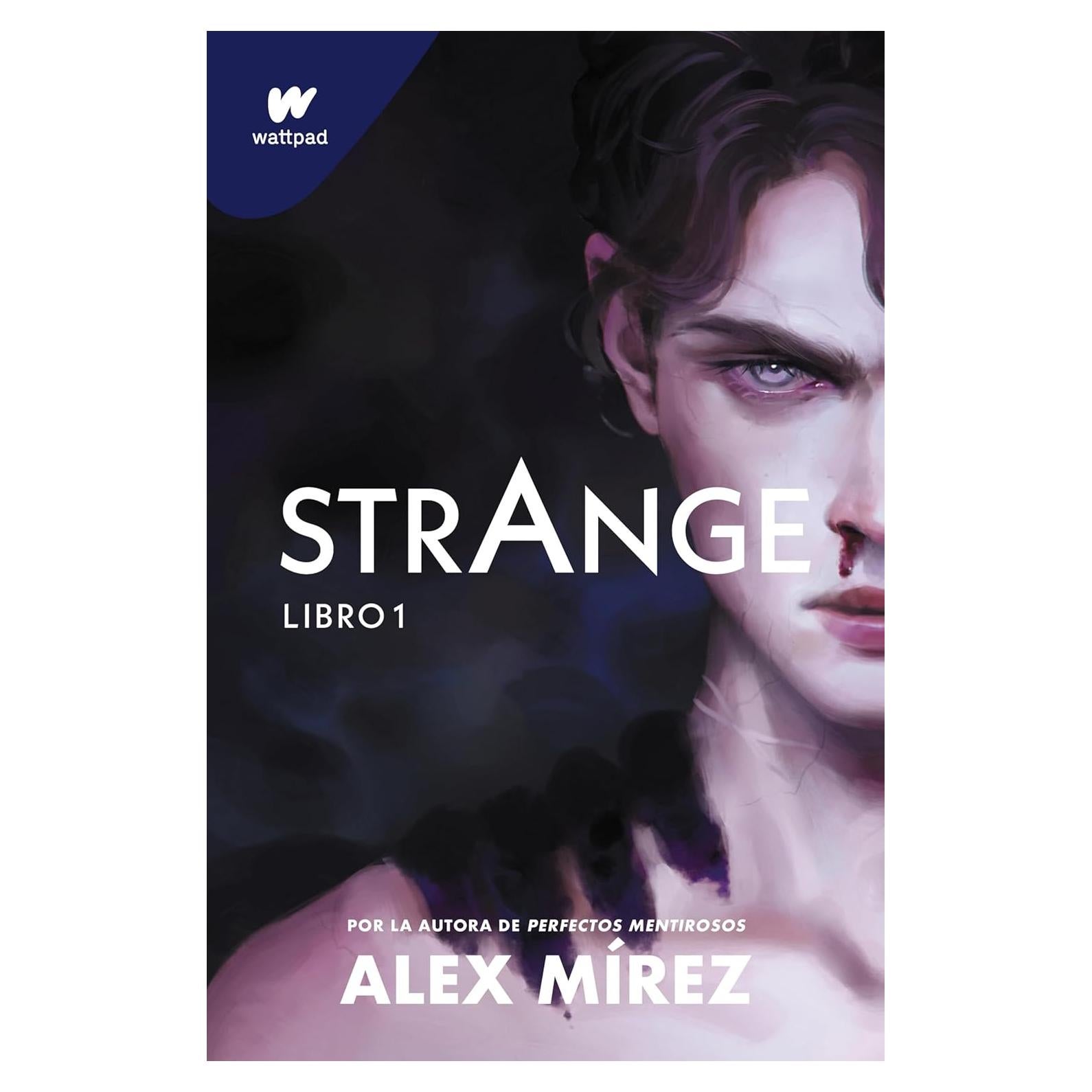 Strange. Libro 1 de MONTENA - Novela juvenil en español