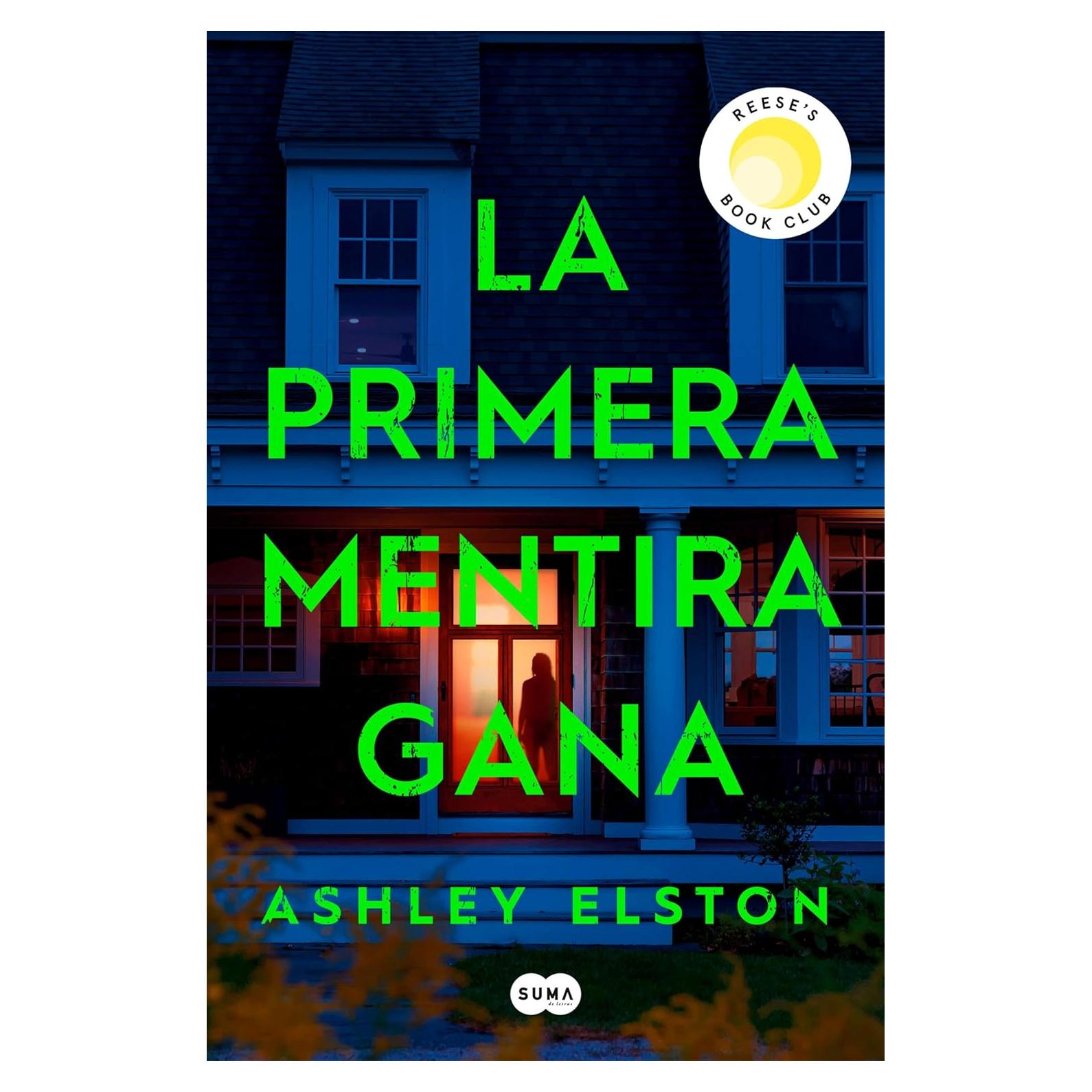 La Primera Mentira Gana - Suma - Thriller en Español