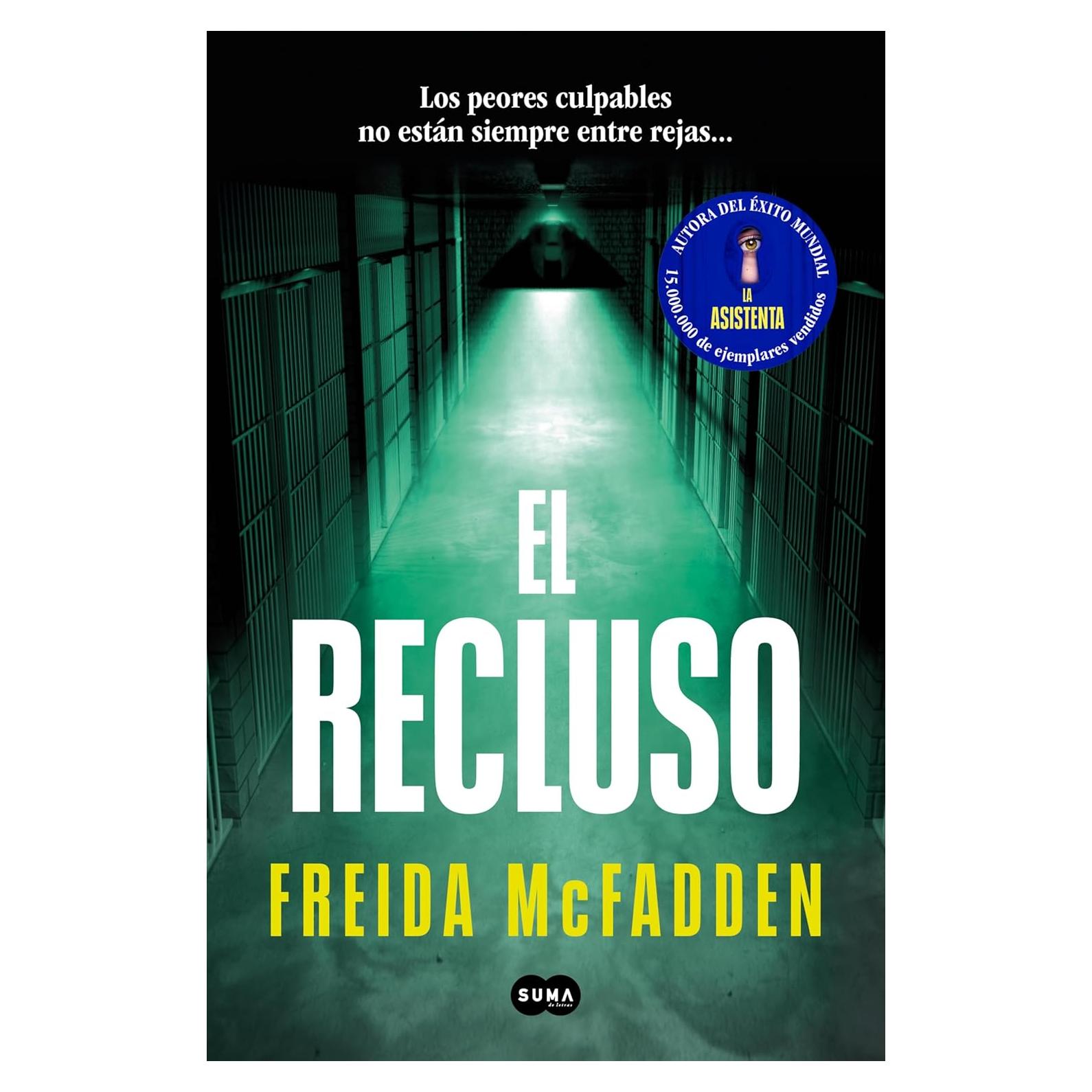 El recluso - Freida McFadden - Thriller en español