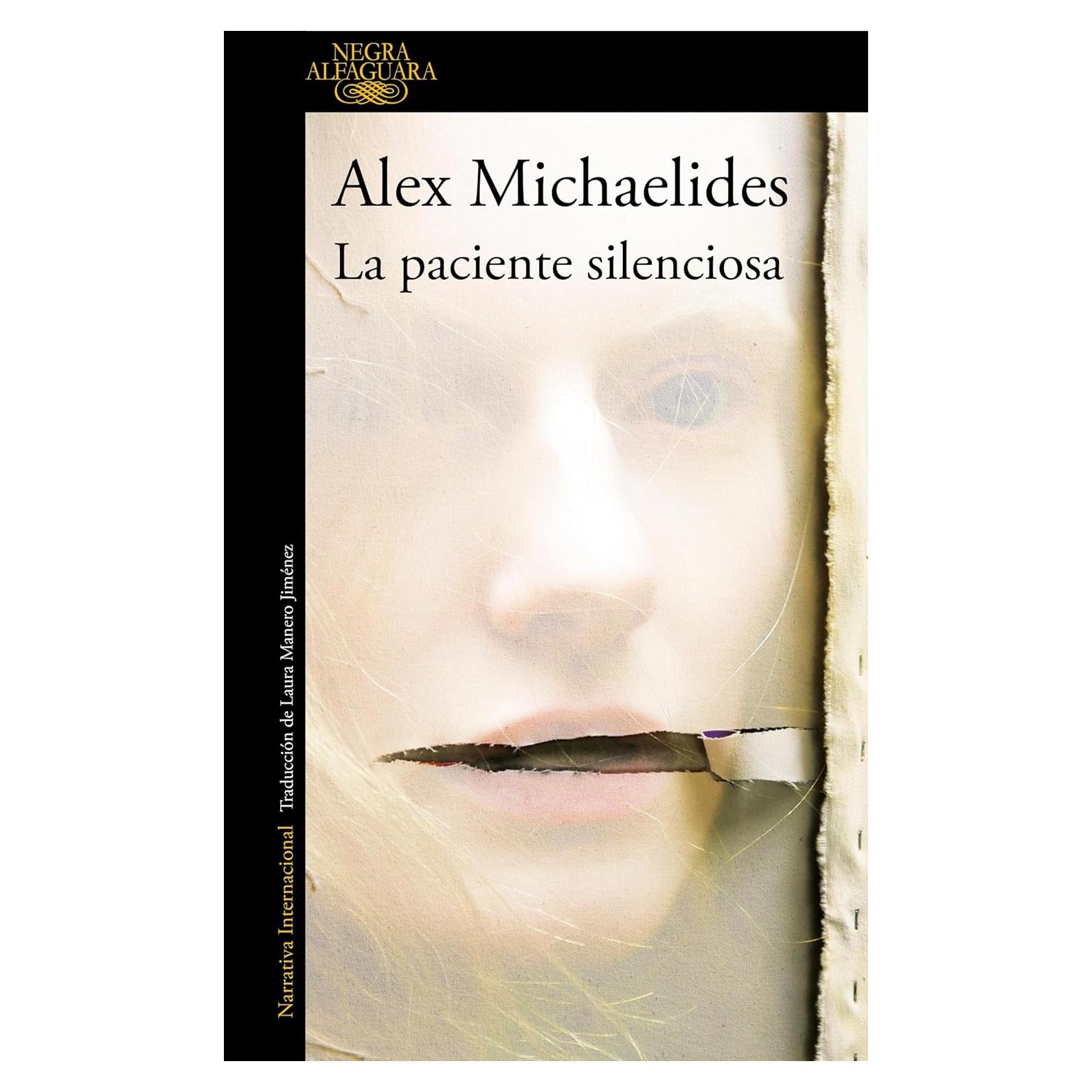 La Paciente Silenciosa - Novela de Suspense - Alfaguara