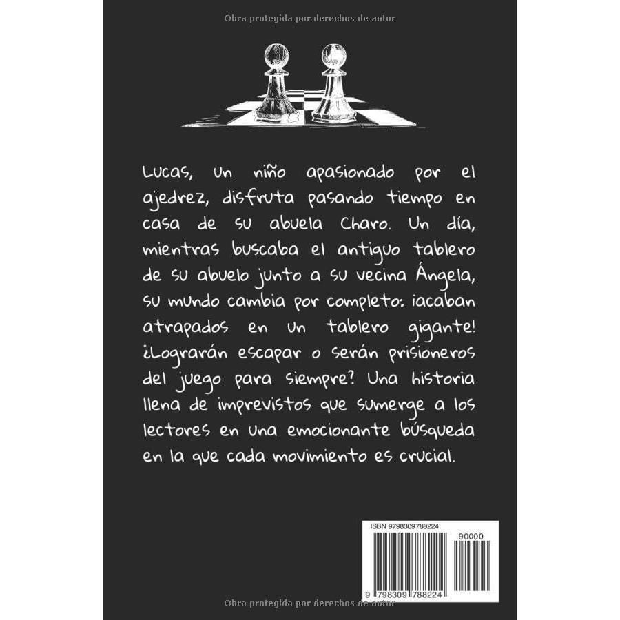 Atrapados en una partida de ajedrez – Novela para niños a partir de 9 años – Fantástico y Aventura. (Spanish Edition)