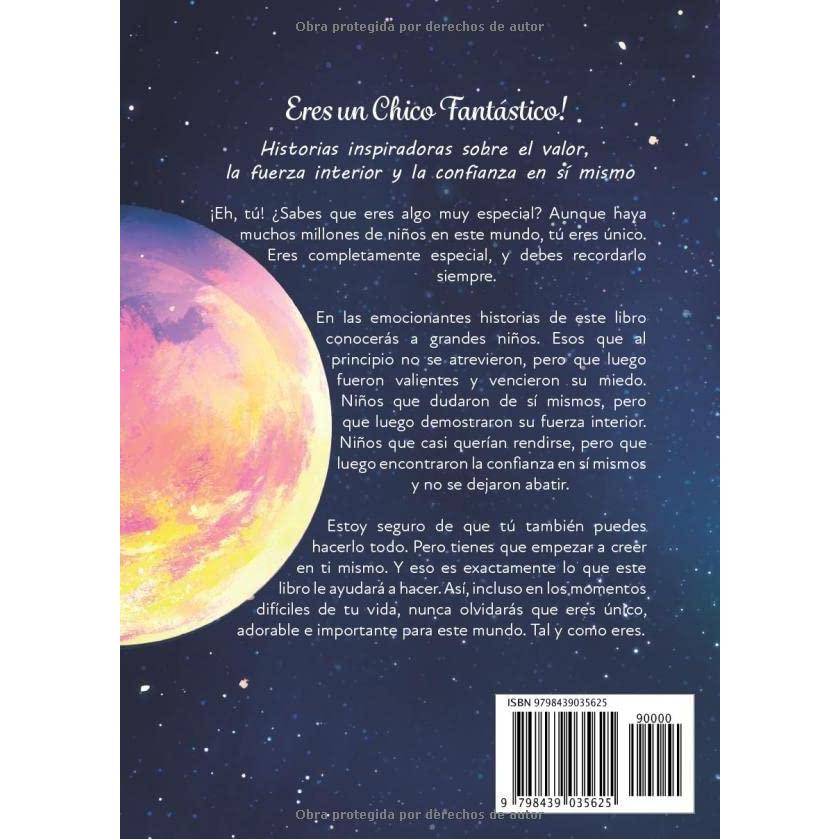 Eres un Chico Fantástico: Historias inspiradoras sobre el valor, la fuerza interior y la confianza en sí mismo (Spanish Edition)
