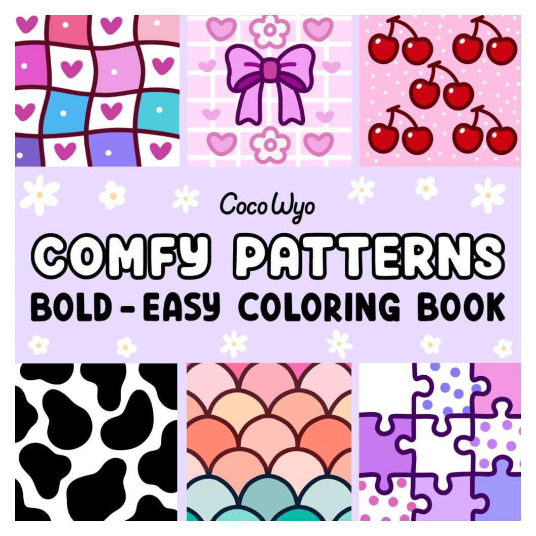 Comfy Patterns: Coloring Book for Adults and Kids, Bold and Easy, Simple and Big Designs for Relaxation Featuring Lovely Cozy Pattern and Mandala (Bold & Easy Coloring)