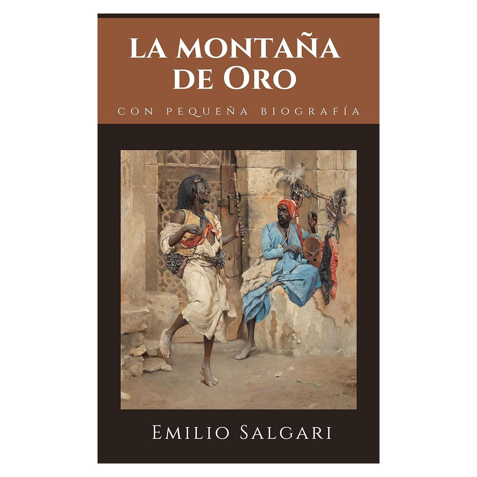 La Montaña de Oro - Emilio Salgari - Novela de aventuras