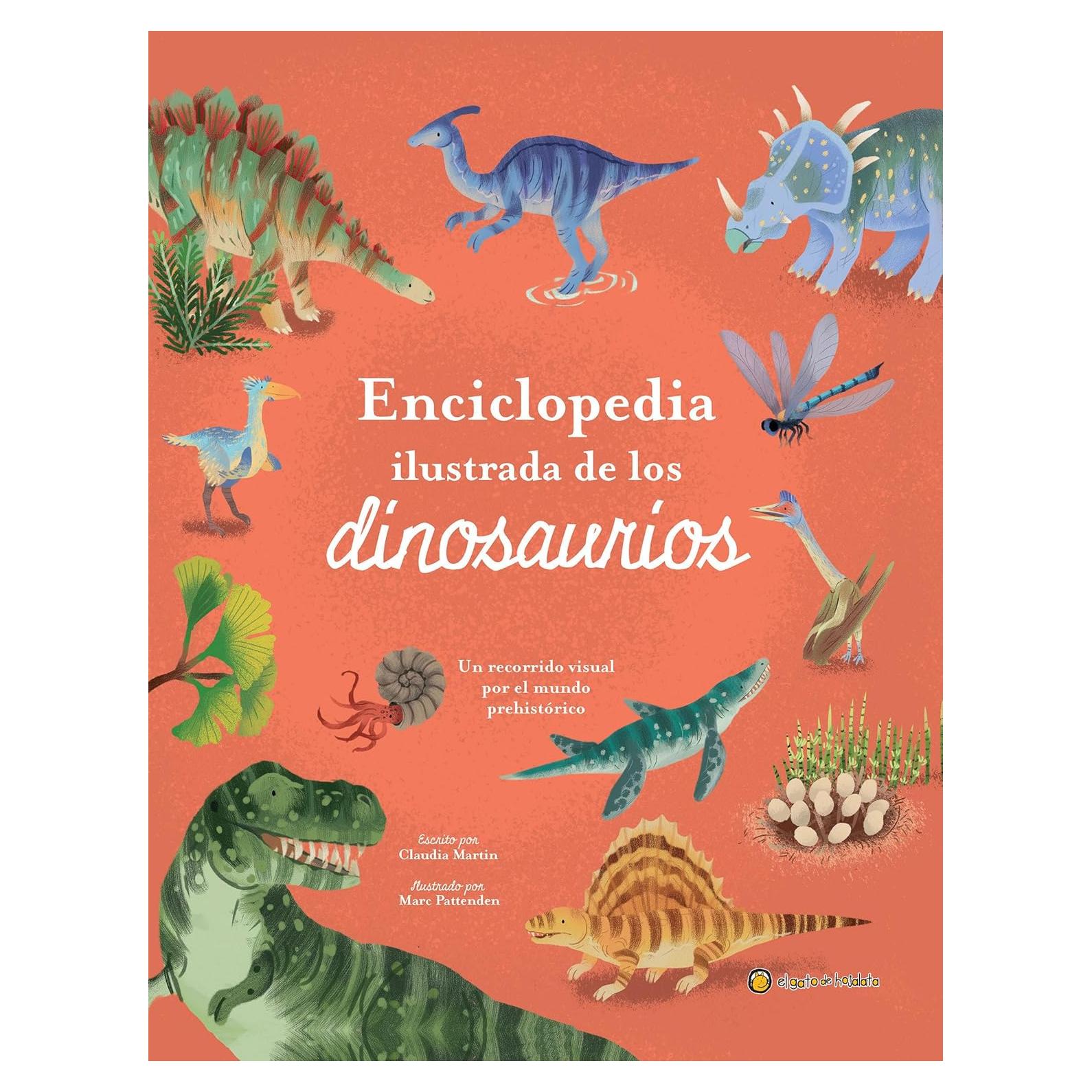 Enciclopedia ilustrada de los dinosaurios. Un recorrido visual por el mundo prehistórico / The Illustrated Encyclopedia of Dinosaurs: A Visual Tour (Spanish Edition)