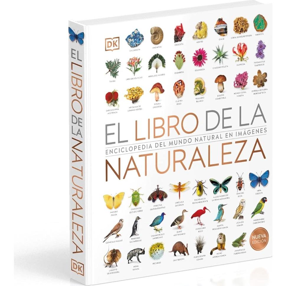 El libro de la naturaleza (Natural History): Enciclopedia del mundo natural en imágenes (DK Definitive Visual Encyclopedias) (Spanish Edition)