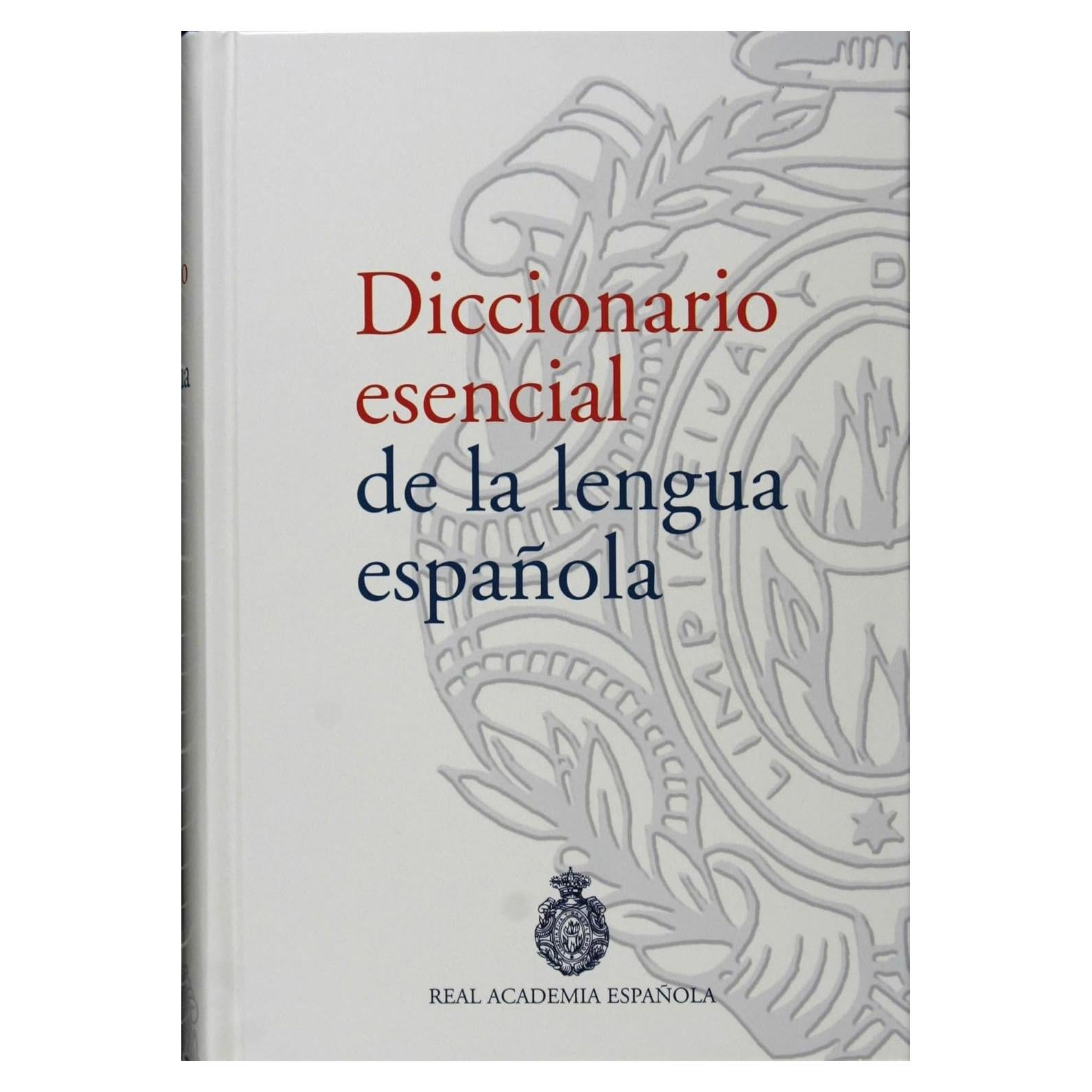Diccionario Esencial De La Lengua Espanola/ Essential Dictionary of the Spanish Language (Spanish Edition)