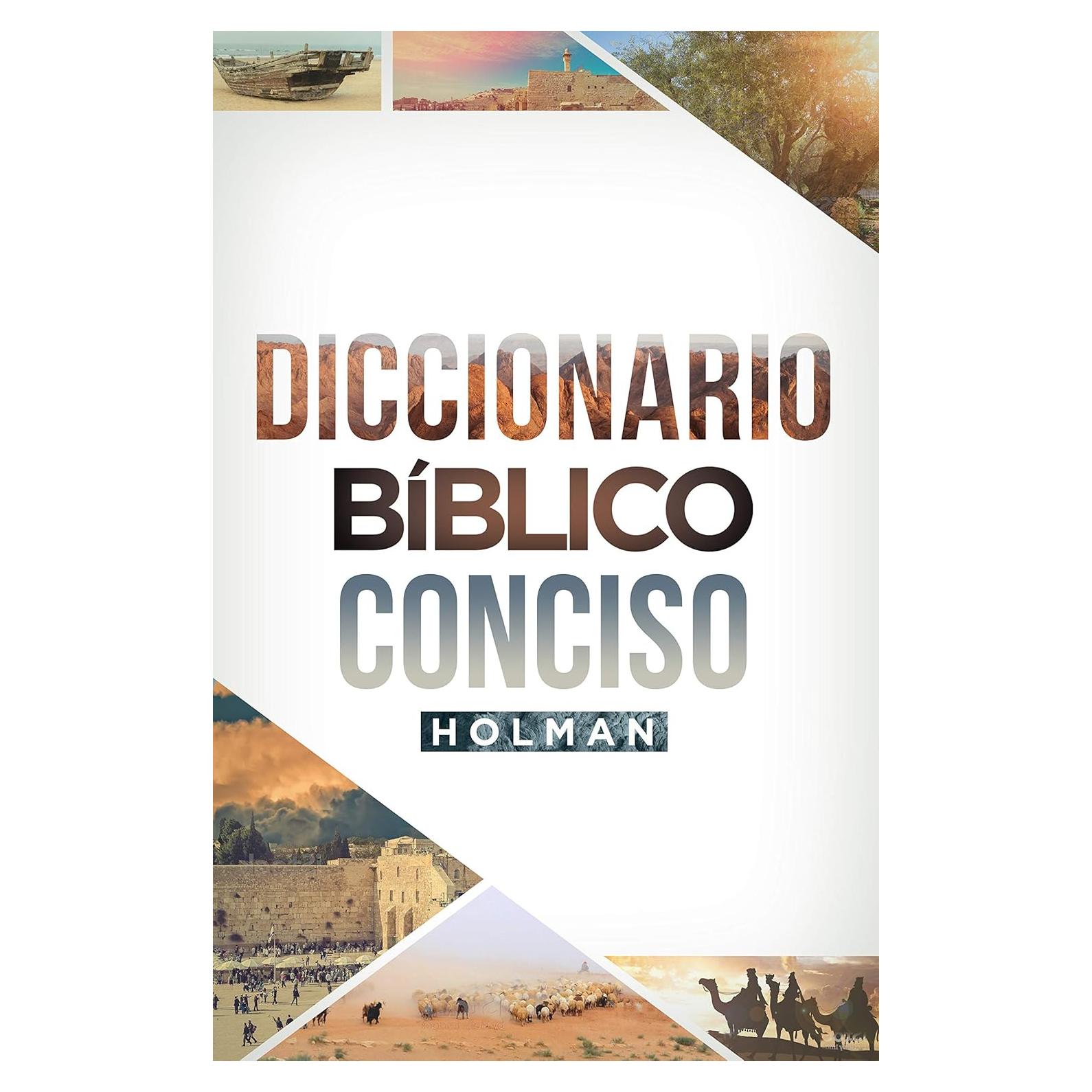 Diccionario Bíblico Conciso Holman | Holman Concise Bible Dictionary (Spanish Edition)