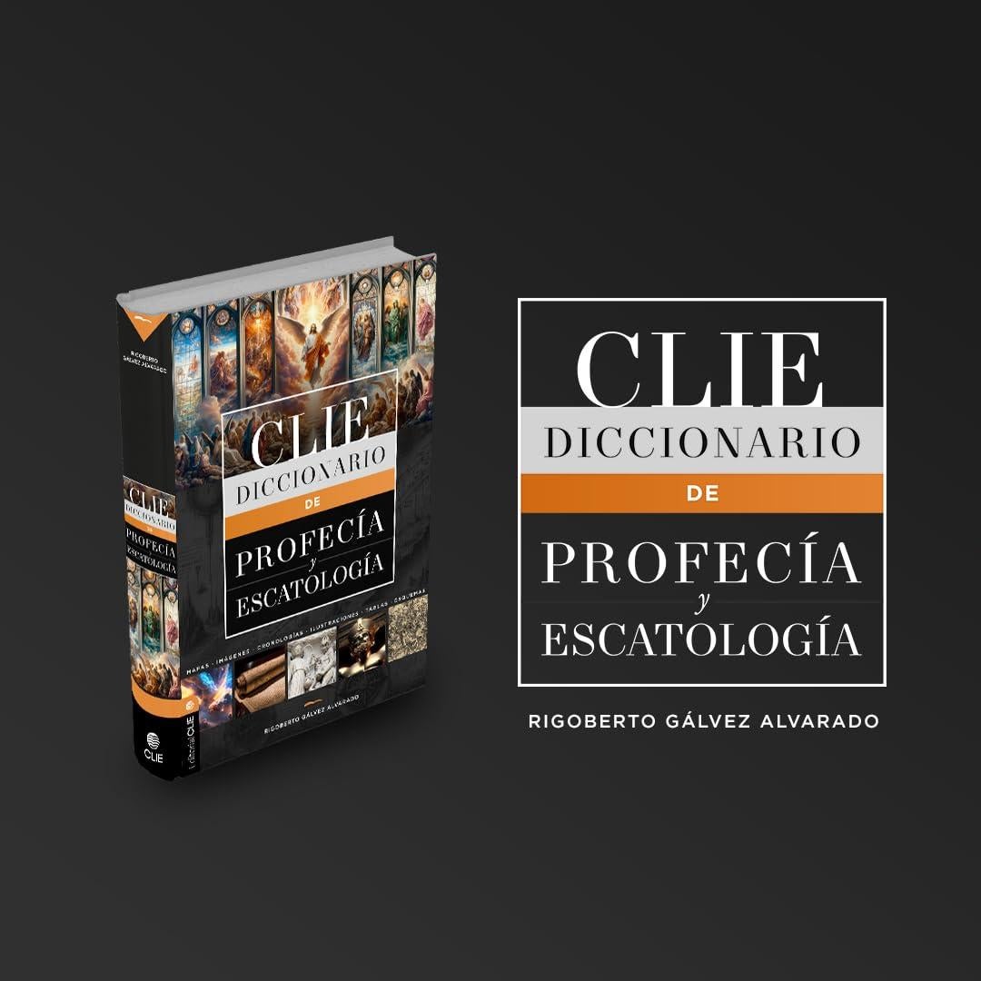 Diccionario de profecía y escatología (Spanish Edition)