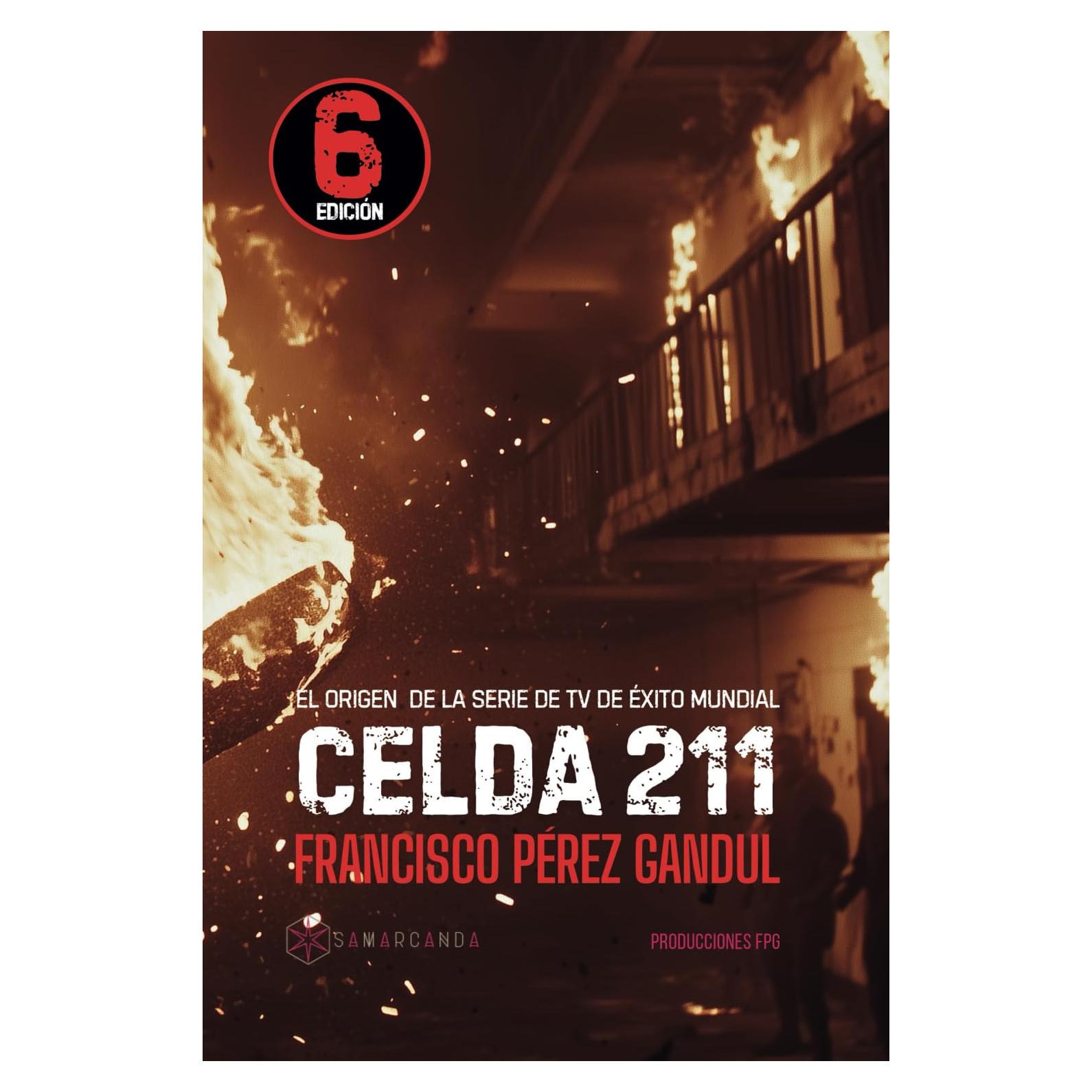 Celda 211: El thriller que originó la serie de TV de éxito mundial (Spanish Edition)