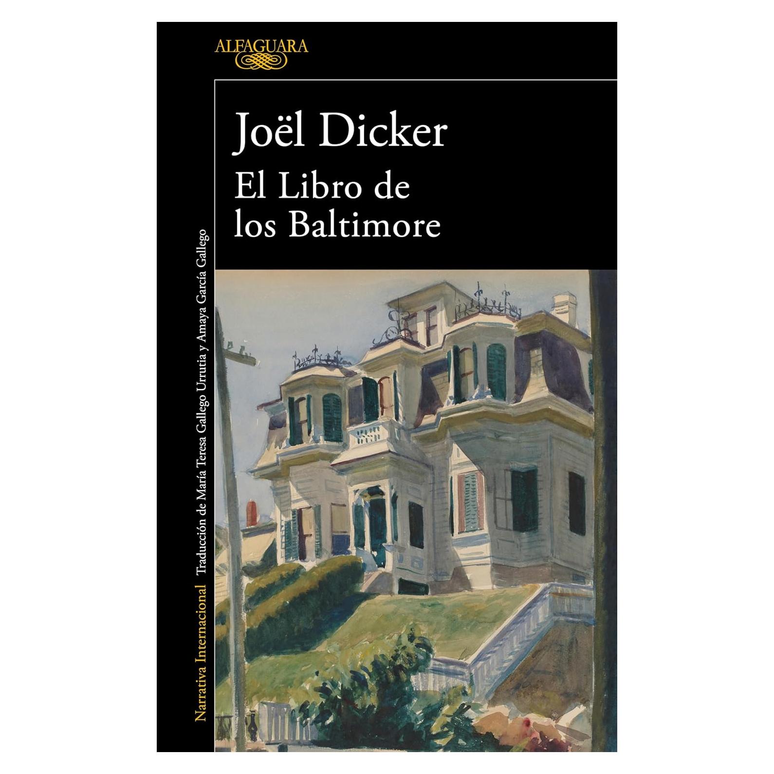 El Libro de los Baltimore - Joël Dicker - Novela en Español