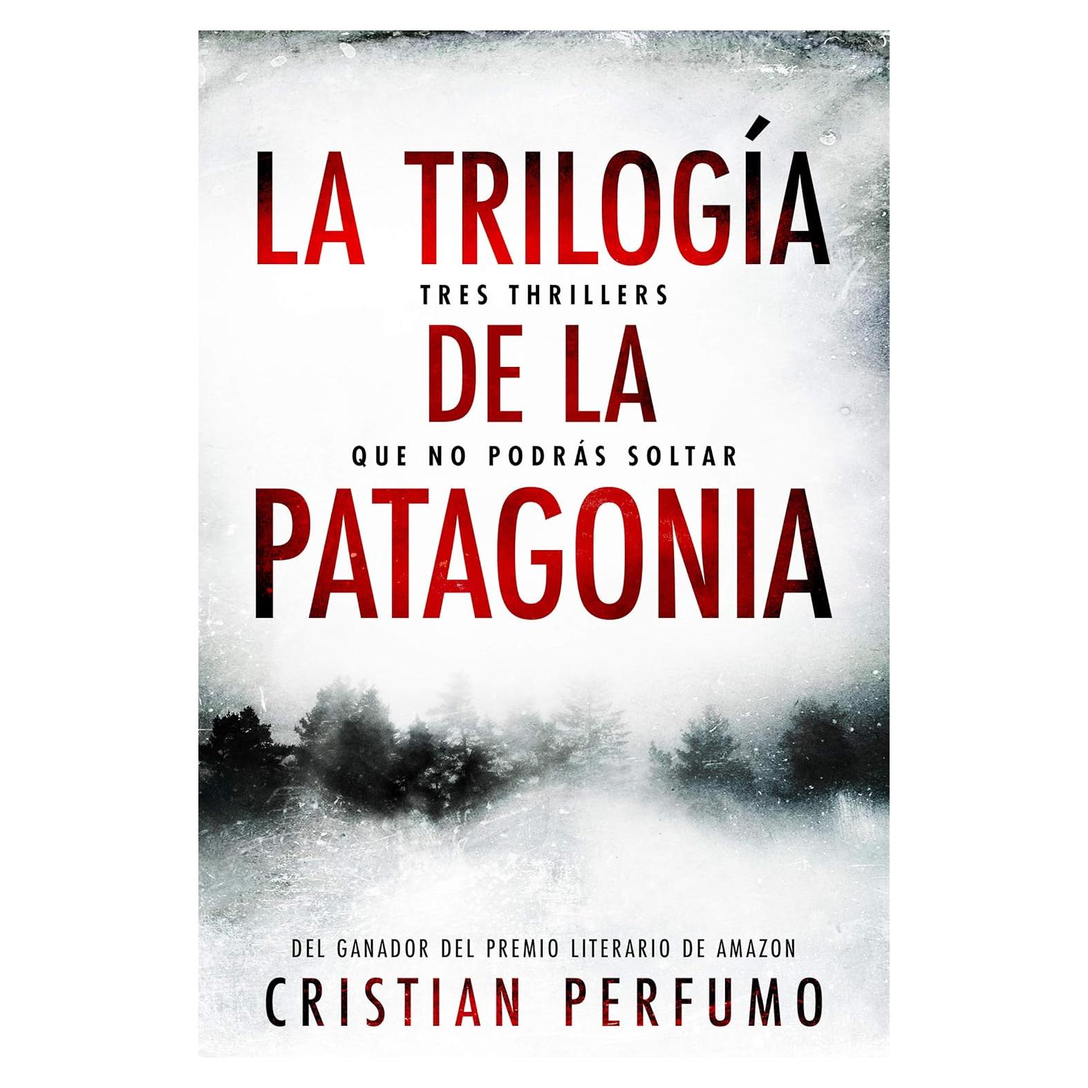 Trilogía de la Patagonia - Pack de thrillers en español