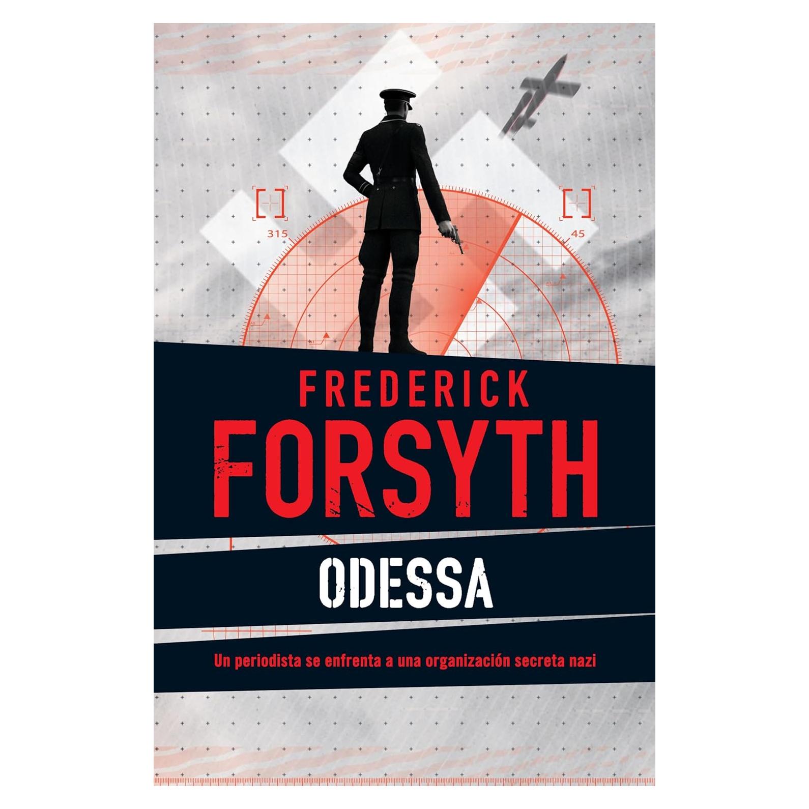 Odessa - Frederick Forsyth - Novela Suspense en Español