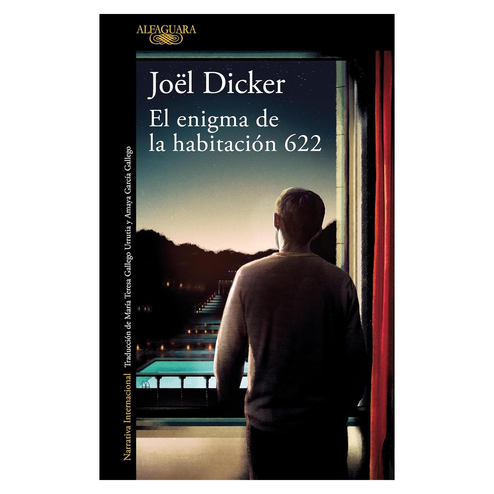 El enigma de la habitación 622 - Joël Dicker - Novela