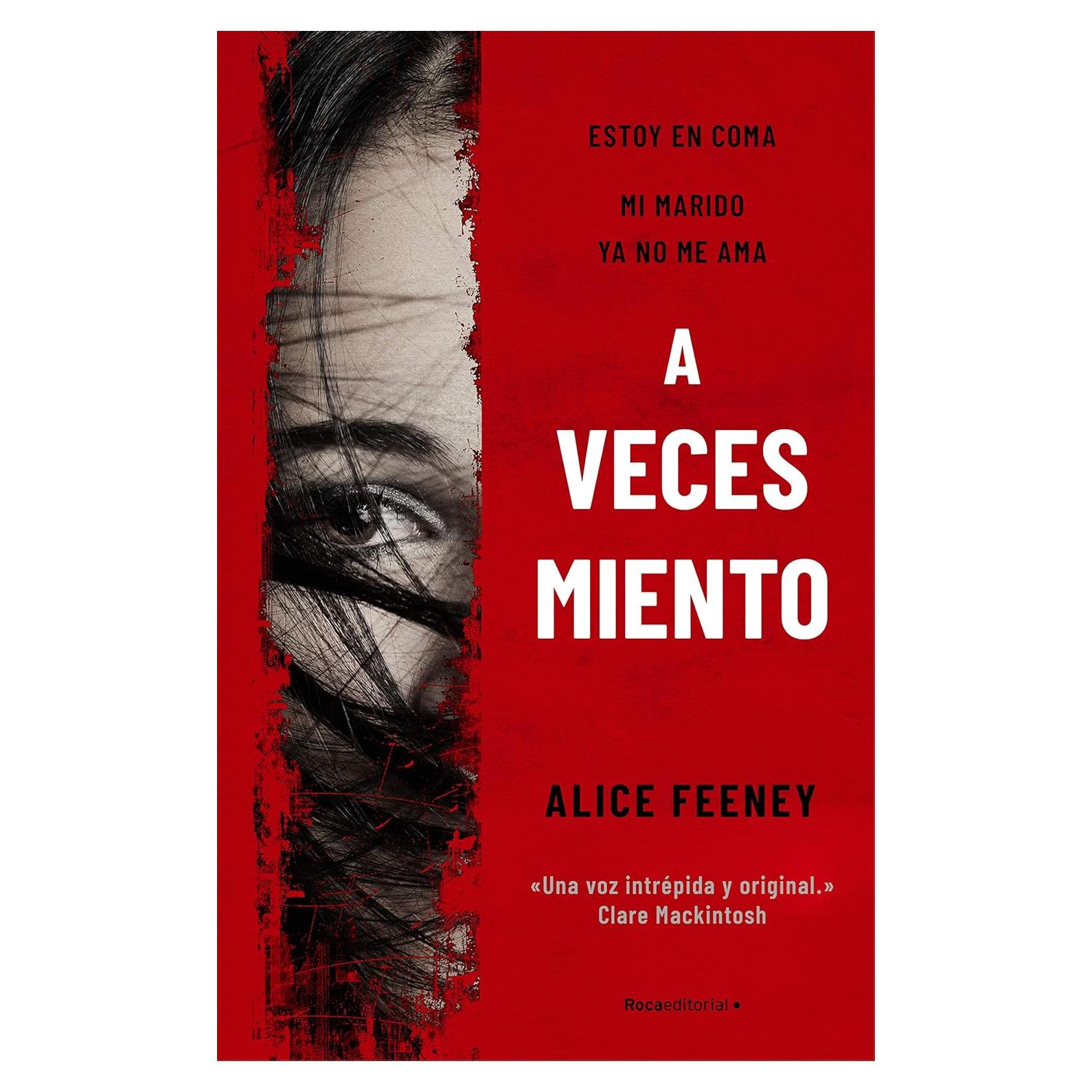 A veces miento - Roca Editorial - Thriller psicológico