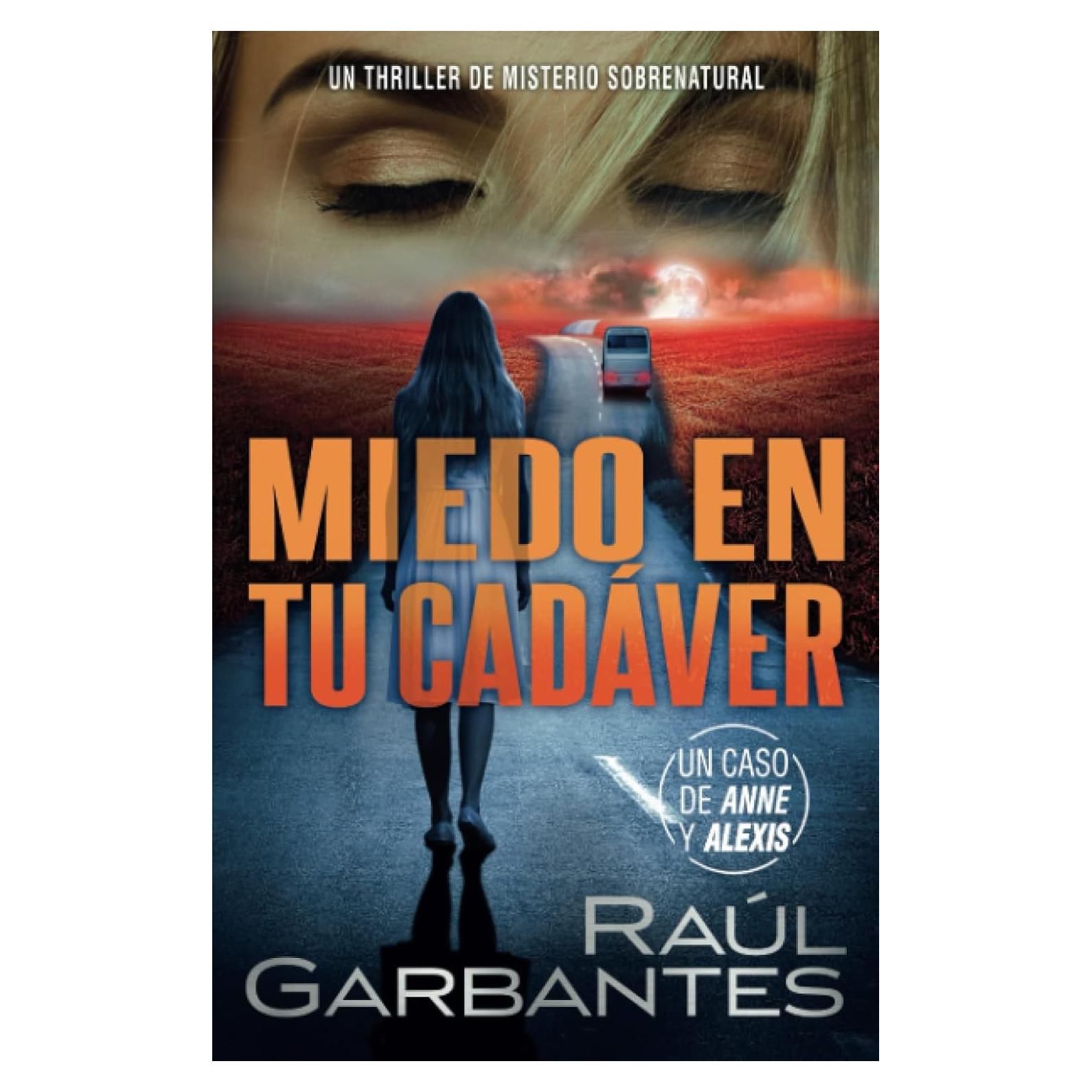 Miedo en tu cadáver: Un thriller de misterio sobrenatural (Casos criminales complejos) (Spanish Edition)