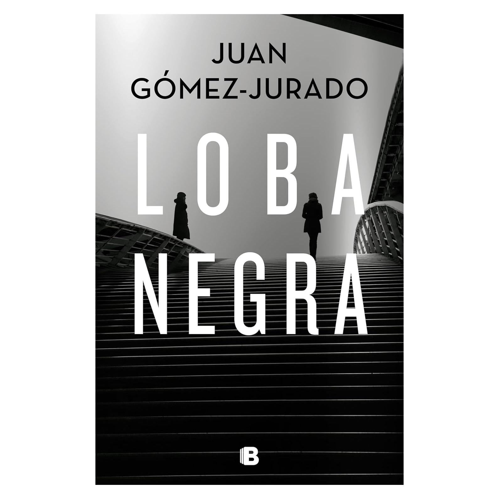 Loba Negra - Juan Gómez-Jurado - Thriller en Español