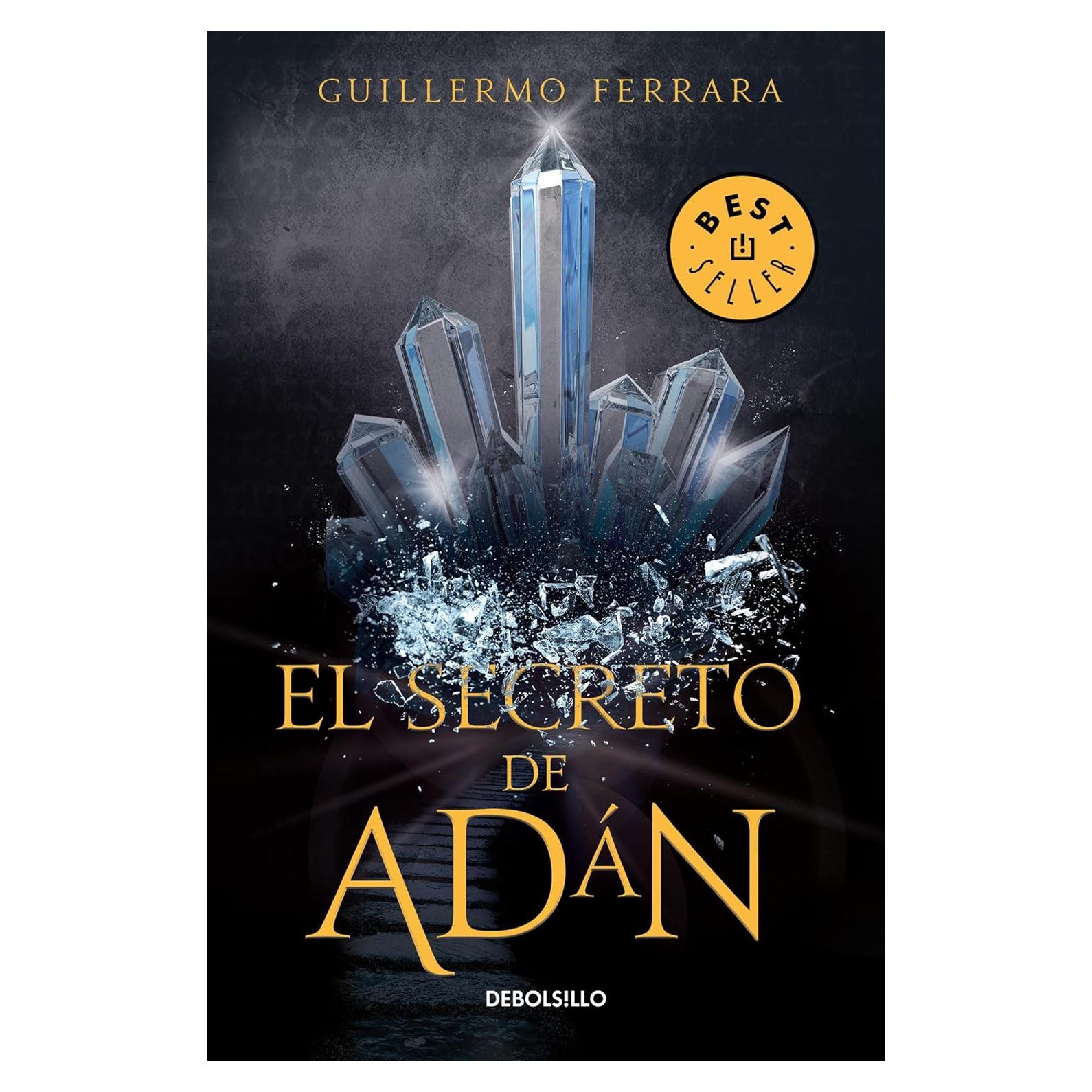 El secreto de Adán / Adan's Secret (Spanish Edition)