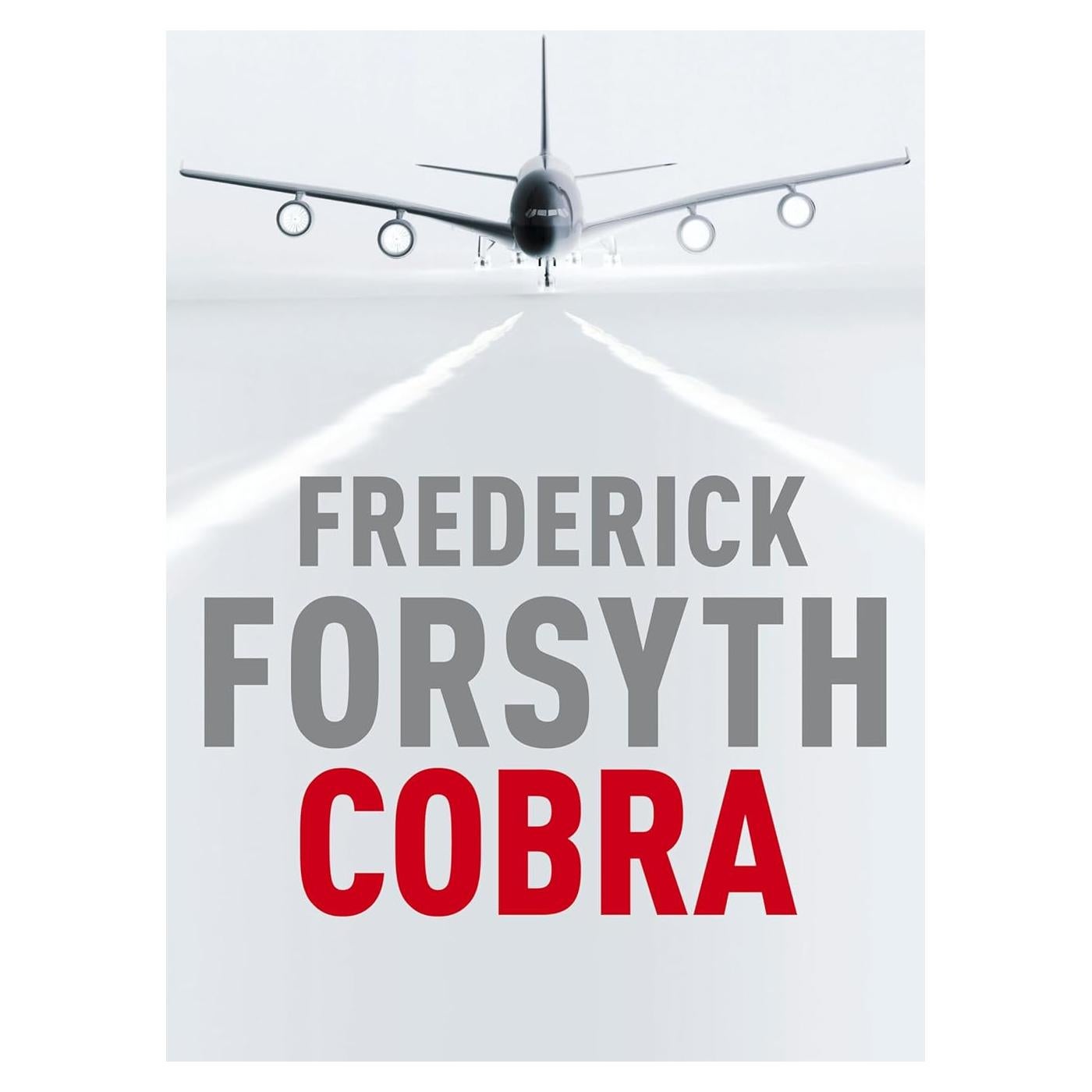 Cobra - Frederick Forsyth - Thriller en Español