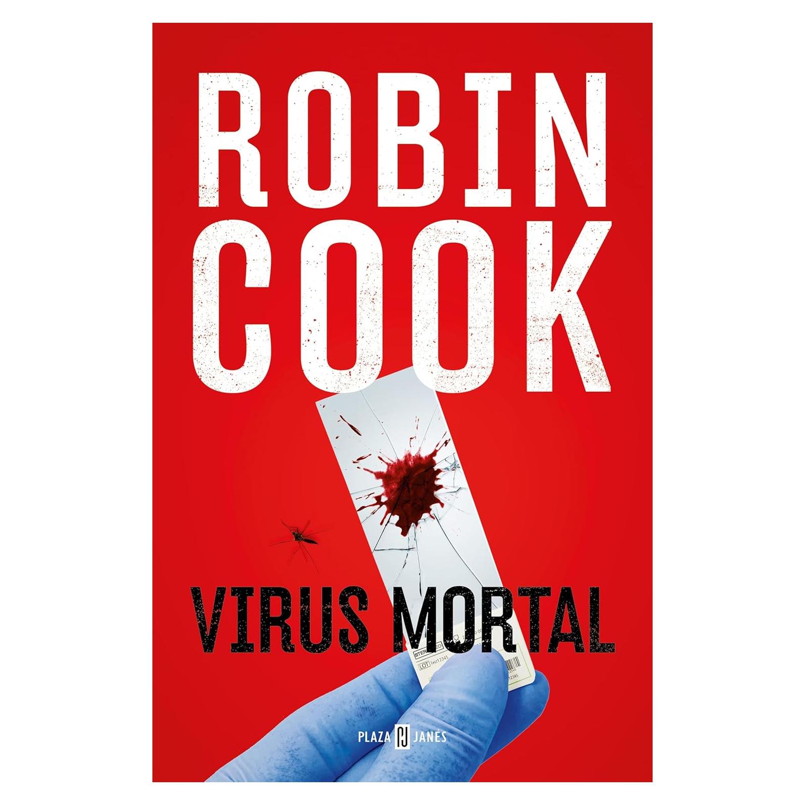 Virus Mortal - Robin Cook - Thriller Médico en Español