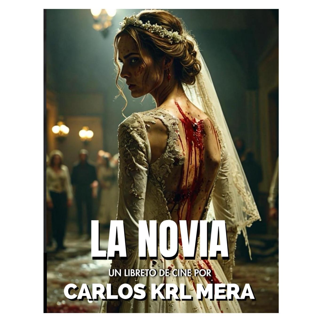 La Novia (Spanish Edition)