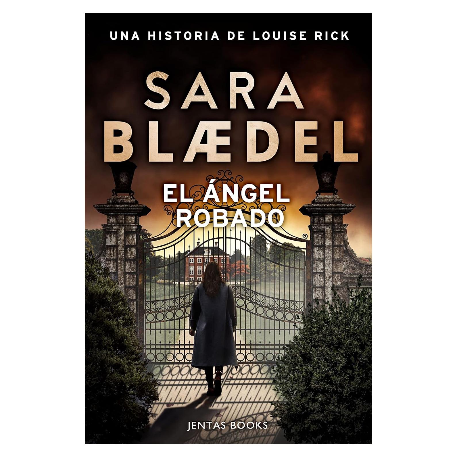 El ángel robado - Sara Blaedel - Thriller policíaco