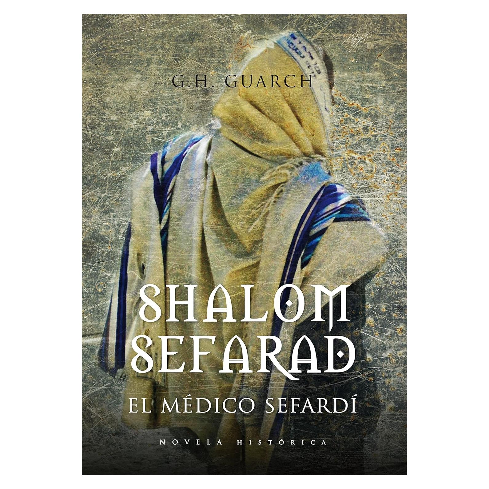 Shalom Sefarad Novela Histórica Español 363 Páginas
